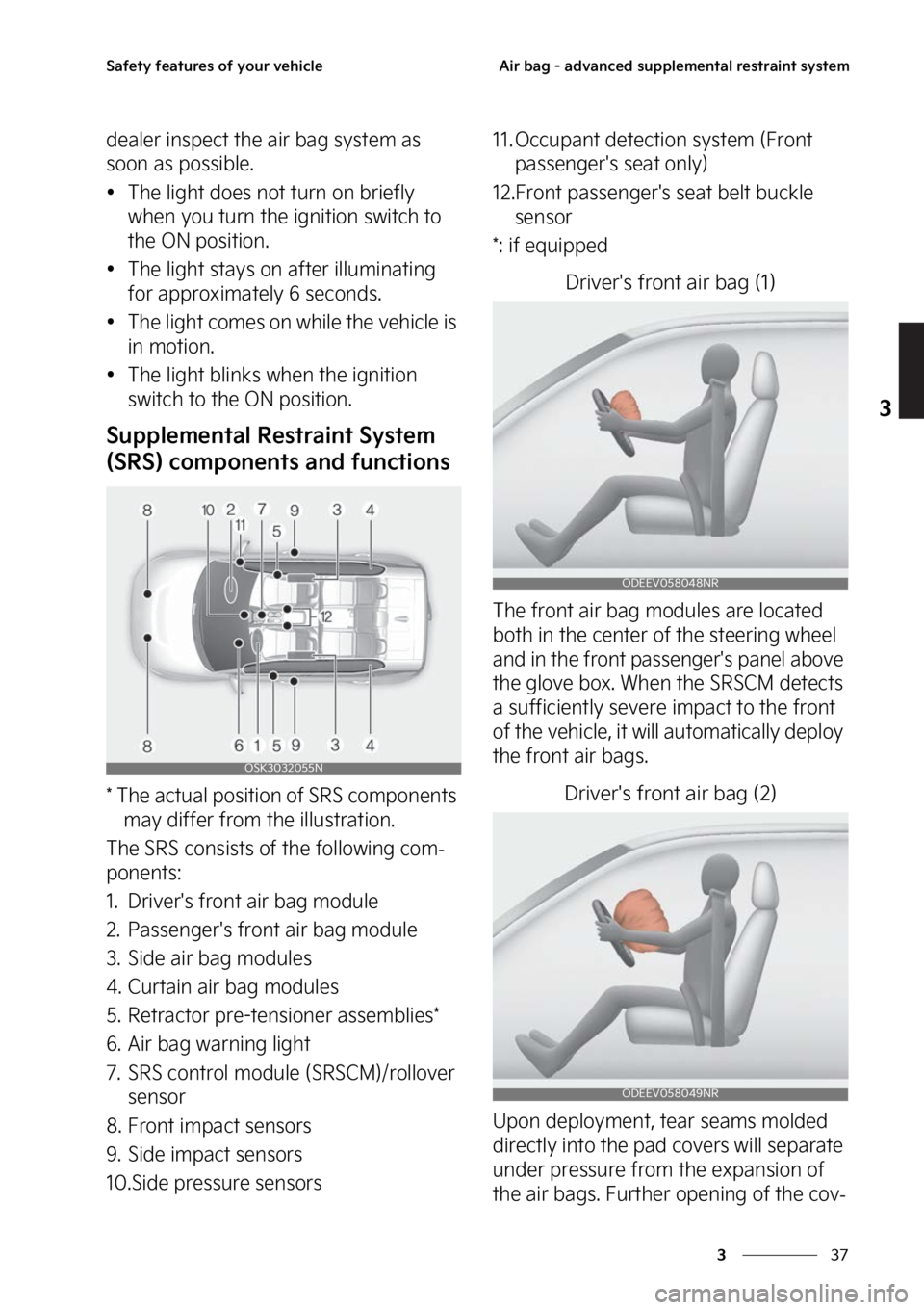 KIA SOUL 2023 Workshop Manual ��
�
�
�4�B�G�F�U�Z��G�F�B�U�V�S�F�T��P�G��Z�P�V�S��W�F�I�J�D�M�F�"�J�S��C�B�H����B�E�W�B�O�D�F�E��T�V�Q�Q�M�F�N�F�O�U�B�M��S�F�T�U�S�B�J�O�U��T�Z�T�U�F�N
�E�F�B�M�F�S��J�O�T�Q�F�D�U�