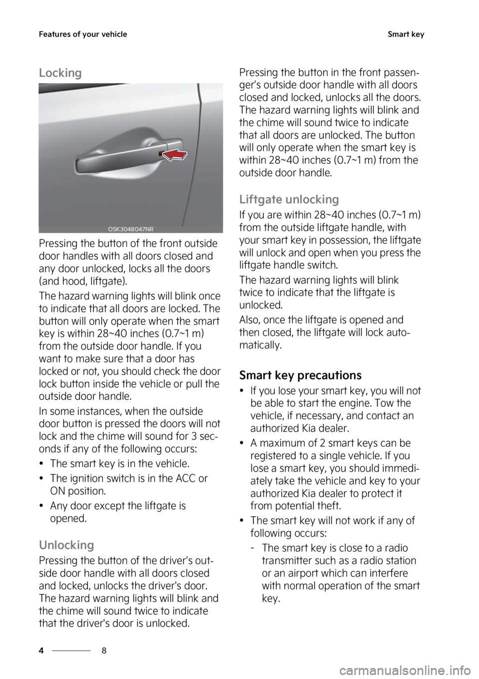 KIA SOUL 2023 Manual Online ��F�B�U�V�S�F�T��P�G��Z�P�V�S��W�F�I�J�D�M�F
�
�
�4�N�B�S�U��L�F�Z
�-�P�D�L�J�O�H
�1�S�F�T�T�J�O�H��U�I�F��C�V�U�U�P�O��P�G��U�I�F��G�S�P�O�U��P�V�U�T�J�E�F�
�E�P�P�S��I�B�O�E�M�F�T��X