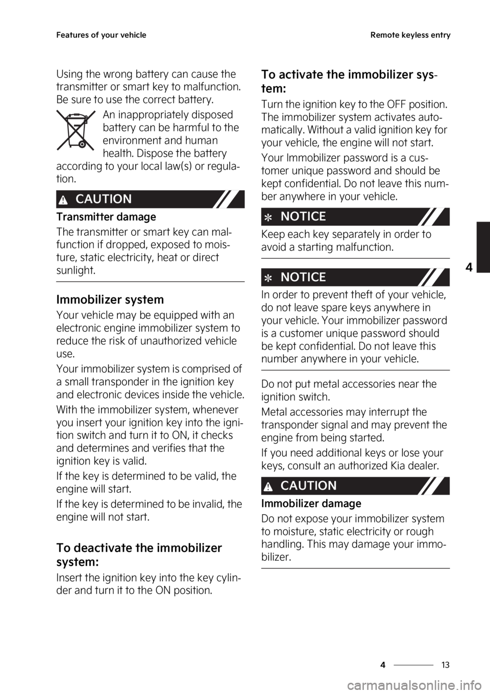 KIA SOUL 2023 Manual Online ��
�
�
��F�B�U�V�S�F�T��P�G��Z�P�V�S��W�F�I�J�D�M�F�3�F�N�P�U�F��L�F�Z�M�F�T�T��F�O�U�S�Z
�6�T�J�O�H��U�I�F��X�S�P�O�H��C�B�U�U�F�S�Z��D�B�O��D�B�V�T�F��U�I�F�
�U�S�B�O�T�N�J�U�U�F�S�