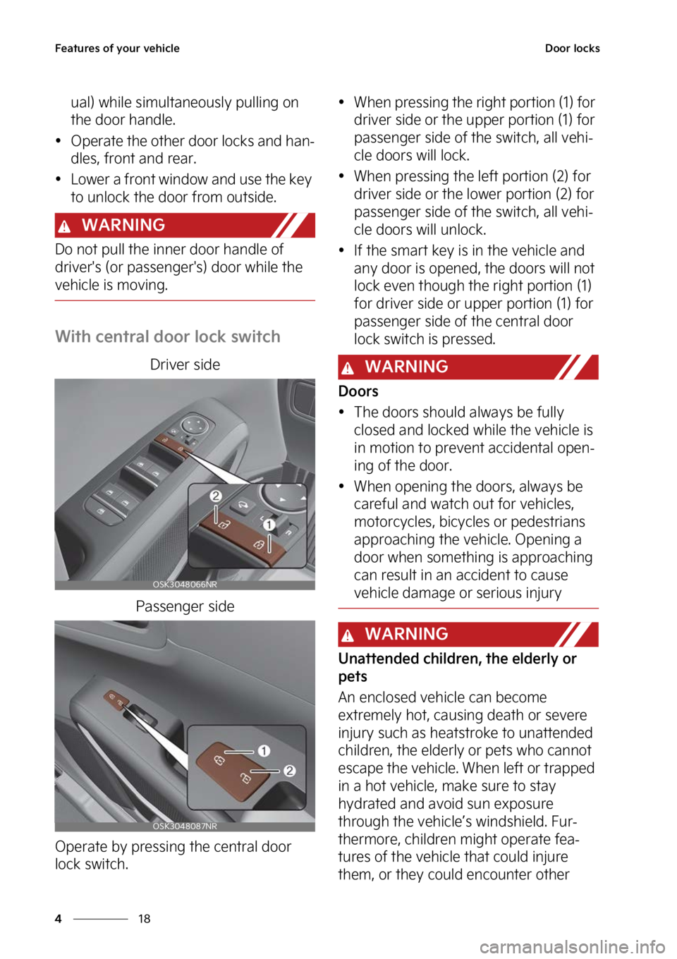 KIA SOUL 2023  Owners Manual ��F�B�U�V�S�F�T��P�G��Z�P�V�S��W�F�I�J�D�M�F
��
�
�%�P�P�S��M�P�D�L�T
�V�B�M�
��X�I�J�M�F��T�J�N�V�M�U�B �O�F�P�V�T�M�Z��Q�V�M�M�J�O�H��P�O�
�U�I�F��E�P�P�S��I�B�O�E�M�F�
