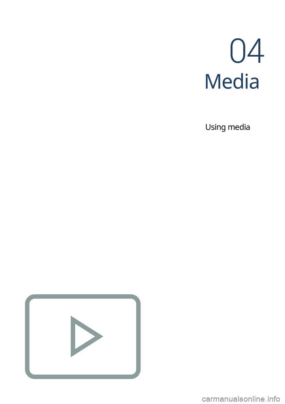 KIA SOUL 2023 Quick Reference Guide Media
Using media
04 KIA SOUL 2023 Quick Reference Guide Media
Using media
04