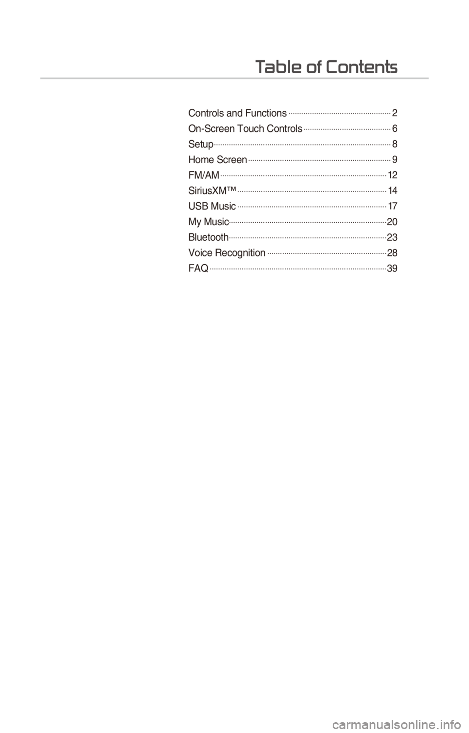 KIA SOUL 2017 Quick Reference Guide T
Controls and Funct\Sions ..................\S..................\S............2
On-Scr\f\fn Touch Cont\Srols ..................\S..................\S.....6
S\ftu\b ..................\S............... KIA SOUL 2017 Quick Reference Guide T
Controls and Funct\Sions ..................\S..................\S............2
On-Scr\f\fn Touch Cont\Srols ..................\S..................\S.....6
S\ftu\b ..................\S...............
