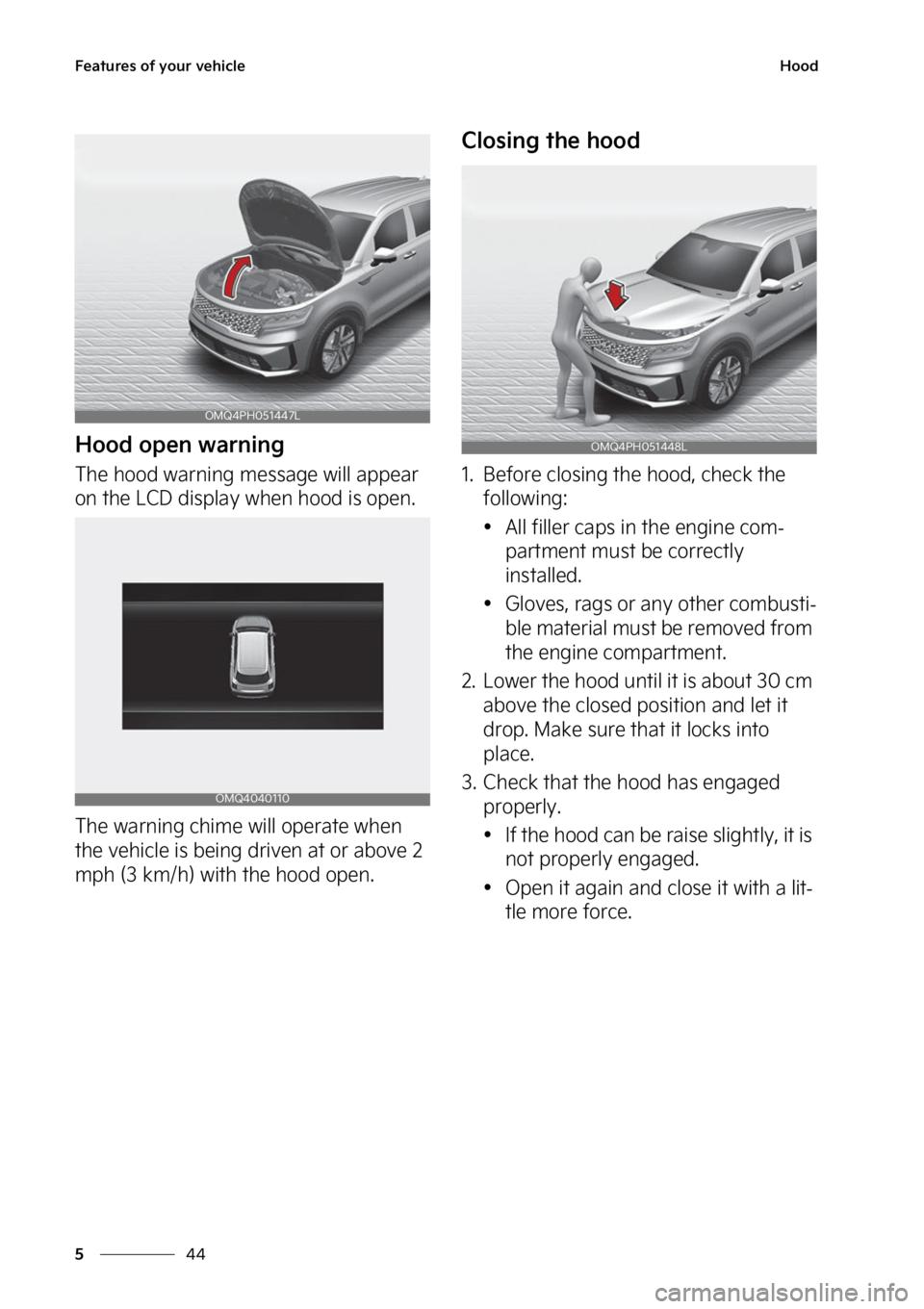 KIA SORENTO PHEV 2023  Owners Manual ��F�B�U�V�S�F�T��P�G��Z�P�V�S��W�F�I�J�D�M�F
��
�
�)�P�P�E
�)�P�P�E��P�Q�F�O��X�B�S�O�J�O�H
�5�I�F��I�P�P�E��X�B�S�O�J�O�H��N�F�T�T�B�H�F��X�J�M�M��B�Q�Q�F�B�S�
�P�O��U�I�F��-�$�%��E