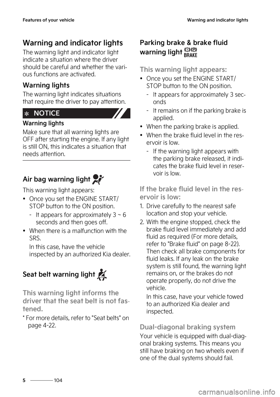 KIA SORENTO PHEV 2023  Owners Manual ��F�B�U�V�S�F�T��P�G��Z�P�V�S��W�F�I�J�D�M�F
���
�
�8�B�S�O�J�O�H��B�O�E��J�O�E�J�D�B�U�P�S��M�J�H�I�U�T
�8�B�S�O�J�O�H��B�O�E��J�O�E�J�D�B�U�P�S��M�J�H�I�U�T
�5�I�F��X�B�S�O�J�O�H��M�