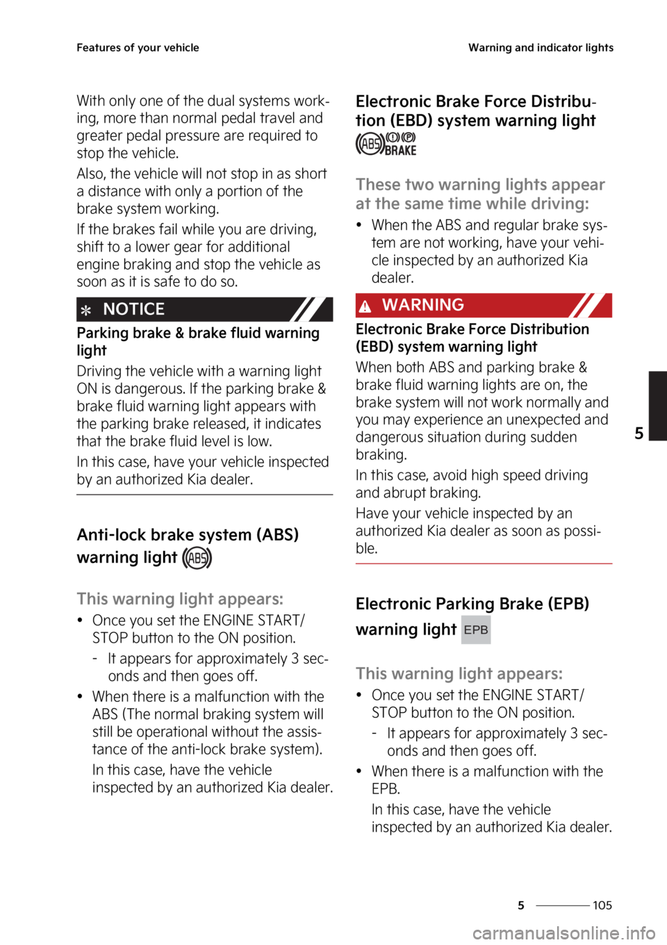 KIA SORENTO PHEV 2023  Owners Manual ���
�
�
��F�B�U�V�S�F�T��P�G��Z�P�V�S��W�F�I�J�D�M�F�8�B�S�O�J�O�H��B�O�E��J�O�E�J�D�B�U�P�S��M�J�H�I�U�T
�8�J�U�I��P�O�M�Z��P�O�F��P�G��U�I�F��E�V�B�M��T�Z�T�U�F�N�T��X�P�S�L-
�J�O
