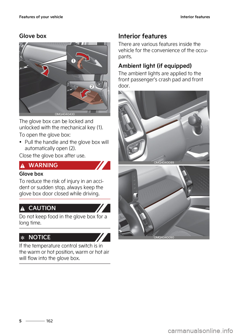 KIA SORENTO PHEV 2023  Owners Manual ��F�B�U�V�S�F�T��P�G��Z�P�V�S��W�F�I�J�D�M�F
���
�
�*�O�U�F�S�J�P�S��G�F�B�U�V�S�F�T
�(�M�P�W�F��C�P�Y
�5�I�F��H�M�P�W�F��C�P�Y��D�B �O��C�F��M�P�D�L�F�E��B�O�E�
�V�O�M�P�D�L�F�E��X�