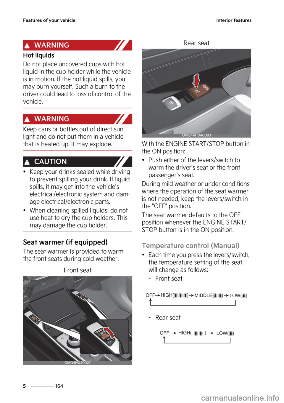 KIA SORENTO PHEV 2023  Owners Manual ��F�B�U�V�S�F�T��P�G��Z�P�V�S��W�F�I�J�D�M�F
���
�
�*�O�U�F�S�J�P�S��G�F�B�U�V�S�F�T
�8�"�3�/�*�/�(
�)�P�U��M�J�R�V�J�E�T
�%�P��O�P�U��Q�M�B�D�F��V�O�D�P�W�F�S�F�E��D�V�Q�T��X�J�U�I��I