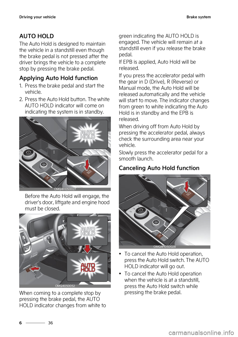 KIA SORENTO PHEV 2023  Owners Manual �%�S�J�W�J�O�H��Z�P�V�S��W�F�I�J�D�M�F
��
�
�#�S�B�L�F��T�Z�T�U�F�N
�"�6�5�0��)�0�-�%
�5�I�F��"�V�U�P��)�P�M�E��J�T��E�F�T�J�H�O�F�E��U�P��N�B�J�O�U�B�J�O�
�U�I�F��W�F�I�J�D�M�F��J�O�