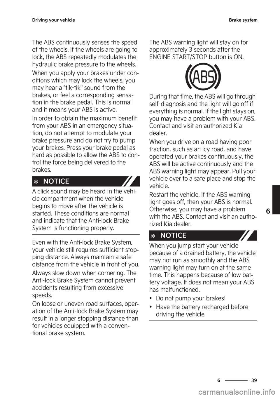 KIA SORENTO PHEV 2023  Owners Manual ��
�
�
�%�S�J�W�J�O�H��Z�P�V�S��W�F�I�J�D�M�F�#�S�B�L�F��T�Z�T�U�F�N
�5�I�F��"�#�4��D�P�O�U�J�O�V�P�V�T�M�Z��T�F�O�T�F�T��U�I�F��T�Q�F�F�E�
�P�G��U�I�F��X�I�F�F�M�T���*�G��U�I�F� �X