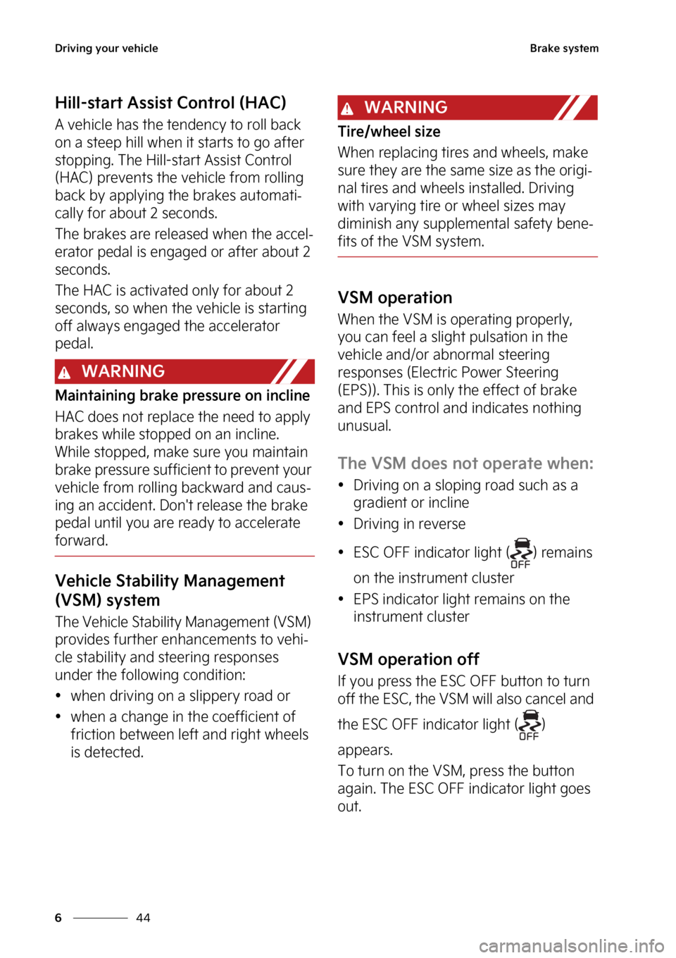 KIA SORENTO PHEV 2023  Owners Manual �%�S�J�W�J�O�H��Z�P�V�S��W�F�I�J�D�M�F
��
�
�#�S�B�L�F��T�Z�T�U�F�N
�)�J�M�M��T�U�B�S�U��"�T�T�J�T�U��$�P�O�U�S�P�M��	�)�"�$�

�"��W�F�I�J�D�M�F��I�B�T��U�I�F��U�F �O�E�F�O�D�Z��U�P��S