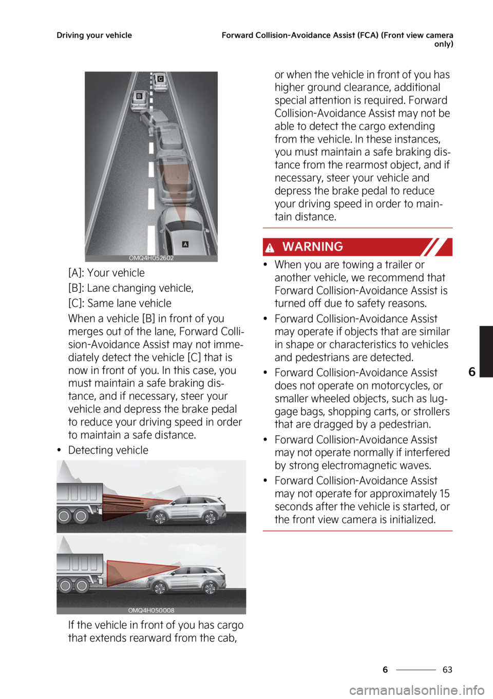 KIA SORENTO PHEV 2023  Owners Manual ��
�
�
�%�S�J�W�J�O�H��Z�P�V�S��W�F�I�J�D�M�F��P�S�X�B�S�E��$�P�M�M�J�T�J�P�O��"�W�P�J�E�B�O�D�F��"�T�T�J�T�U��	��$�"�
��	��S�P�O�U��W�J�F�X��D�B�N�F�S�B�P�O�M�Z�

�<�"�>���:�P�V�S�