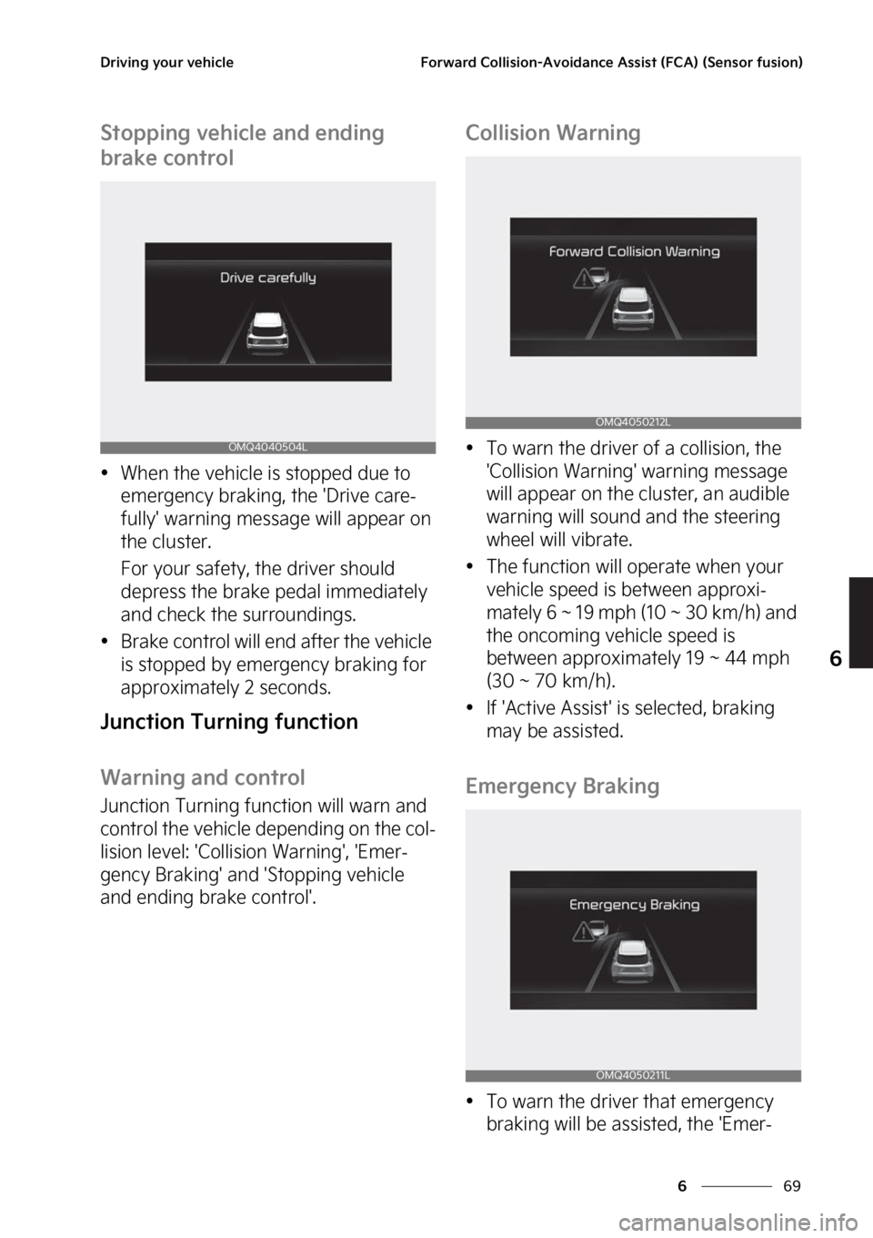 KIA SORENTO PHEV 2023  Owners Manual ��
�
�
�%�S�J�W�J�O�H��Z�P�V�S��W�F�I�J�D�M�F��P�S�X�B�S�E��$�P�M�M�J�T�J�P�O��"�W�P�J�E�B�O�D�F��"�T�T�J�T�U��	��$�"�
��	�4�F�O�T�P�S��G�V�T�J�P�O�

�4�U�P�Q�Q�J�O�H��W�F�I�J�D�M�F��B