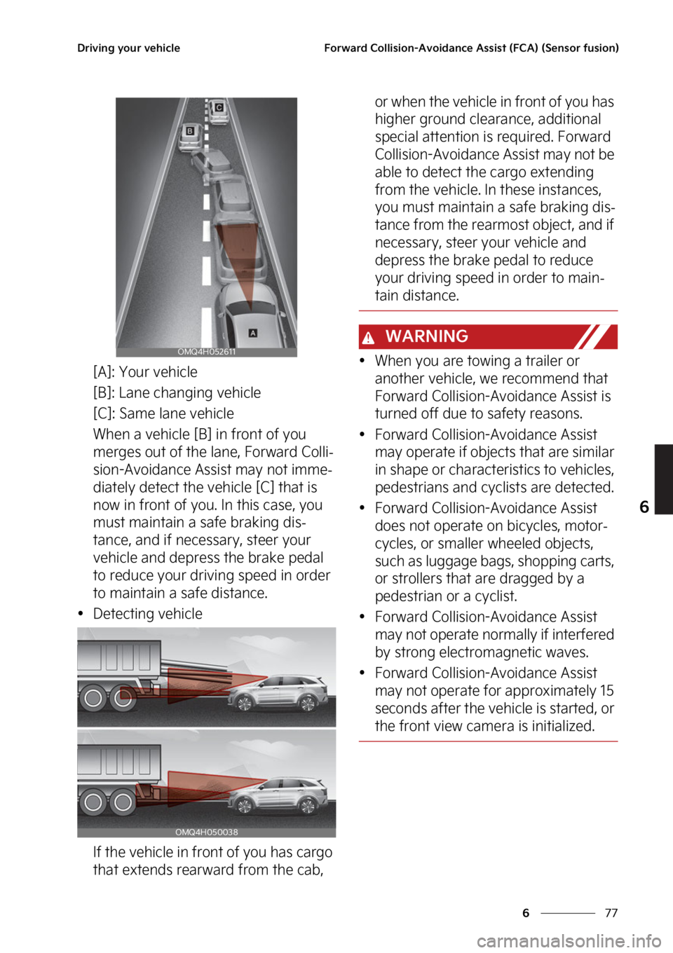 KIA SORENTO PHEV 2023  Owners Manual ��
�
�
�%�S�J�W�J�O�H��Z�P�V�S��W�F�I�J�D�M�F��P�S�X�B�S�E��$�P�M�M�J�T�J�P�O��"�W�P�J�E�B�O�D�F��"�T�T�J�T�U��	��$�"�
��	�4�F�O�T�P�S��G�V�T�J�P�O�

�<�"�>���:�P�V�S��W�F�I�J�D�M�F
�