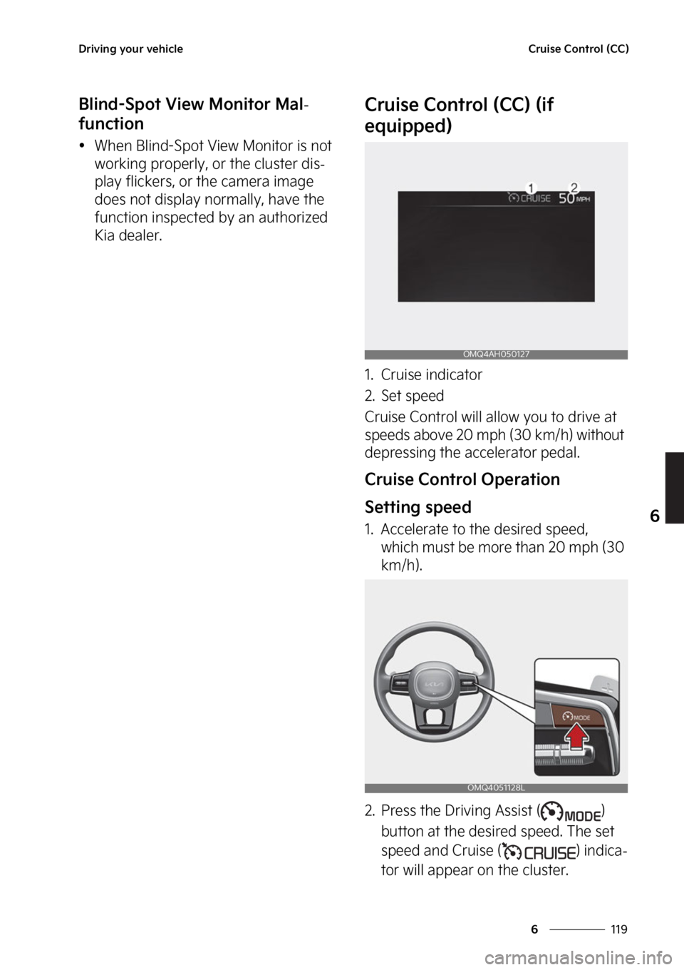 KIA SORENTO PHEV 2023  Owners Manual ���
�
�
�%�S�J�W�J�O�H��Z�P�V�S��W�F�I�J�D�M�F�$�S�V�J�T�F��$�P�O�U�S�P�M��	�$�$�

�#�M�J�O�E��4�Q�P�U��7�J�F�X��.�P�O�J�U�P�S��.�B�M-
�G�V�O�D�U�J�P�O
