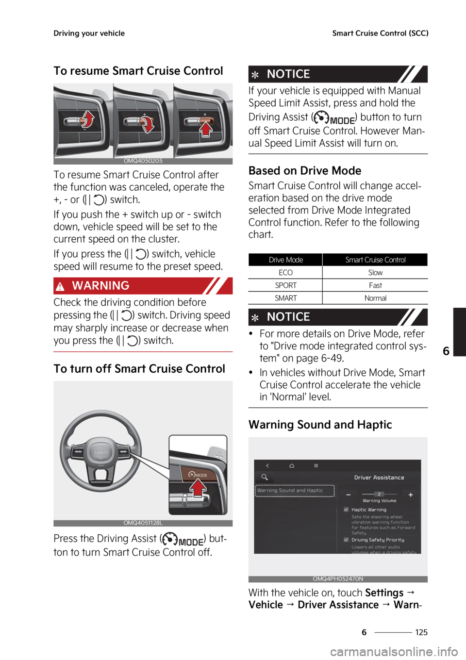 KIA SORENTO PHEV 2023  Owners Manual ���
�
�
�%�S�J�W�J�O�H��Z�P�V�S��W�F�I�J�D�M�F�4�N�B�S�U��$�S�V�J�T�F��$�P�O�U�S�P�M��	�4�$�$�

�5�P��S�F�T�V�N�F��4�N�B�S�U��$�S�V�J�T�F��$�P�O�U�S�P�M
�5�P��S�F�T�V�N�F��4�N�B�S�U��