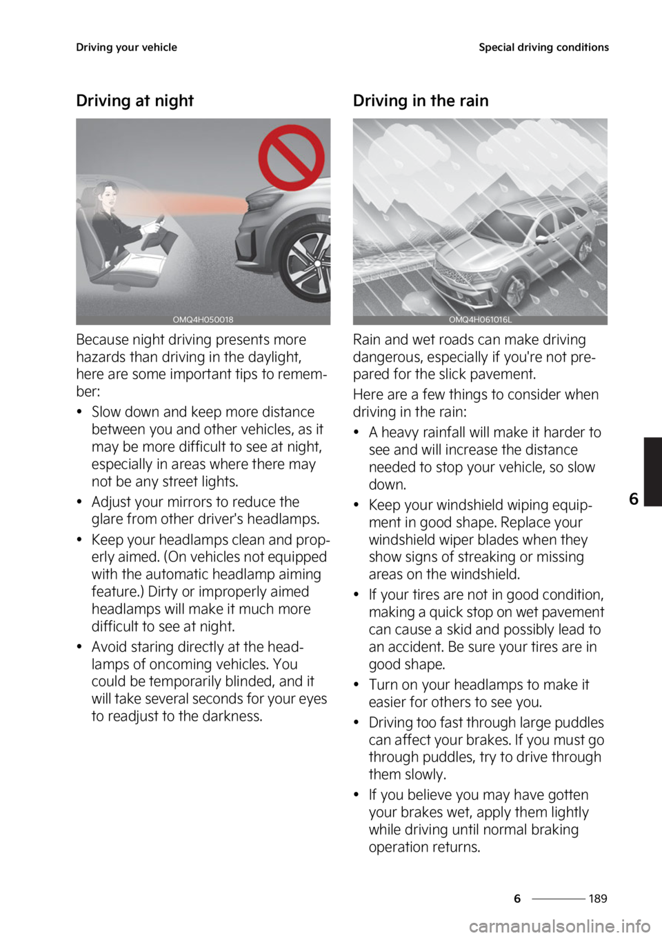 KIA SORENTO PHEV 2023  Owners Manual ���
�
�
�%�S�J�W�J�O�H��Z�P�V�S��W�F�I�J�D�M�F�4�Q�F�D�J�B�M��E�S�J�W�J�O�H��D�P�O�E�J�U�J�P�O�T
�%�S�J�W�J�O�H��B�U��O�J�H�I�U
�#�F�D�B�V�T�F��O�J�H�I�U��E�S�J�W�J�O�H��Q�S�F�T�F�O�U�T�
