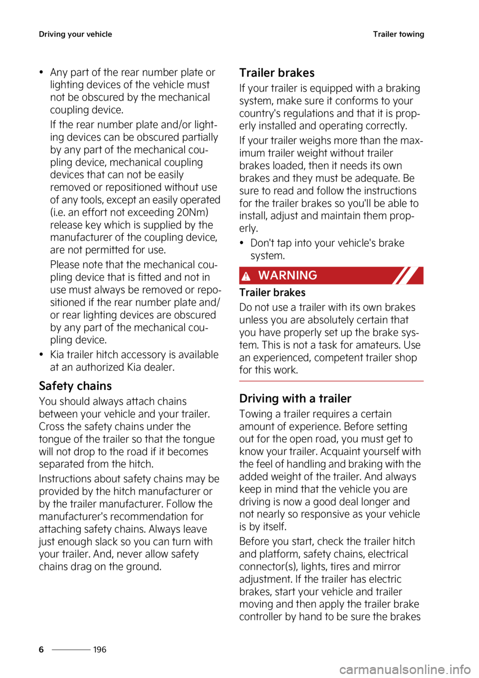 KIA SORENTO PHEV 2023  Owners Manual �%�S�J�W�J�O�H��Z�P�V�S��W�F�I�J�D�M�F
���
�
�5�S�B�J�M�F�S��U�P�X�J�O�H
