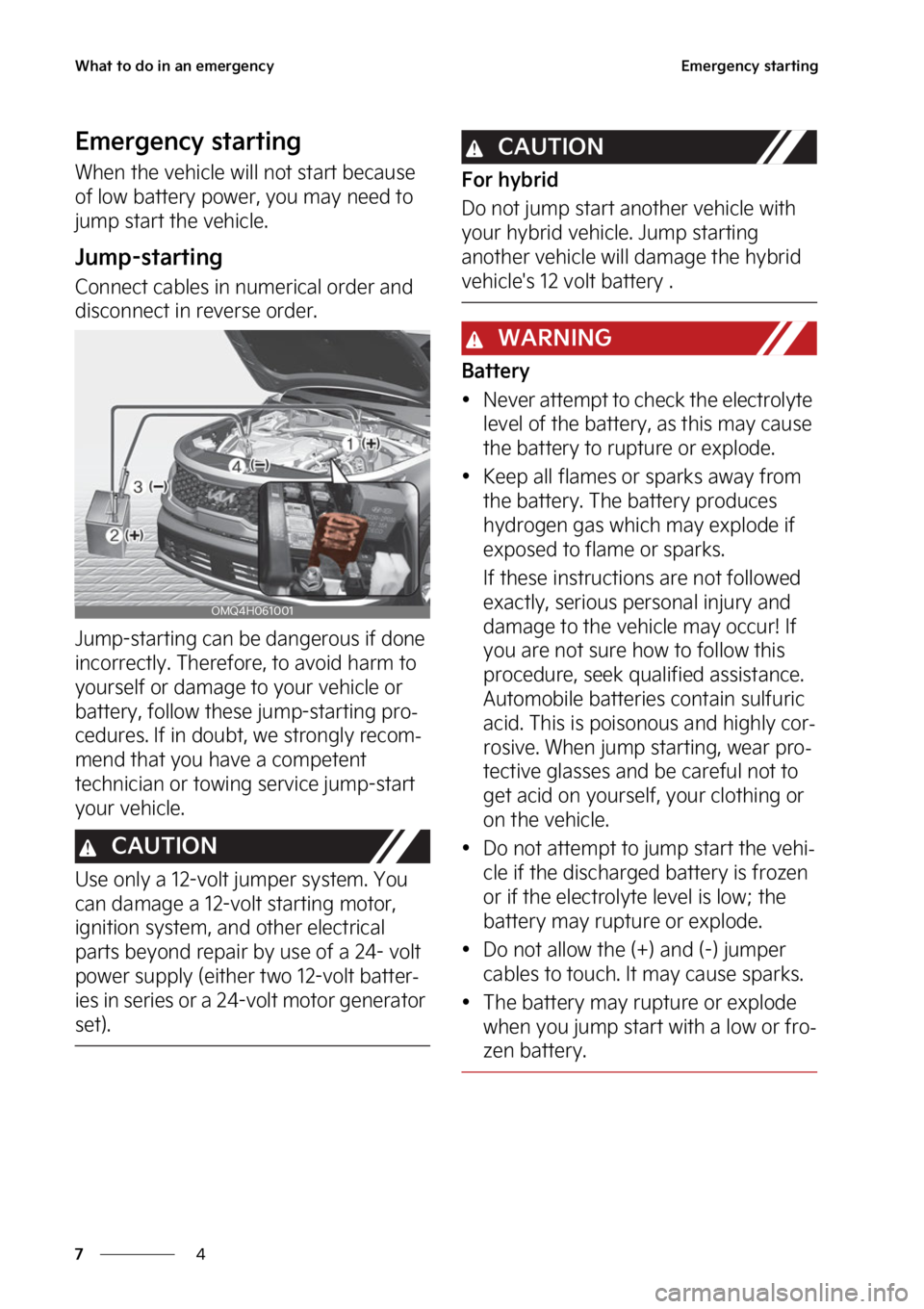KIA SORENTO PHEV 2023  Owners Manual �8�I�B�U��U�P��E�P��J�O��B�O��F�N�F�S�H�F�O�D�Z
�
�
�&�N�F�S�H�F�O�D�Z��T�U�B�S�U�J�O�H
�&�N�F�S�H�F�O�D�Z��T�U�B�S�U�J�O�H
�8�I�F�O��U�I�F��W�F�I�J�D�M�F��X�J�M�M ��O�P�U��T�U�B�S�U��C