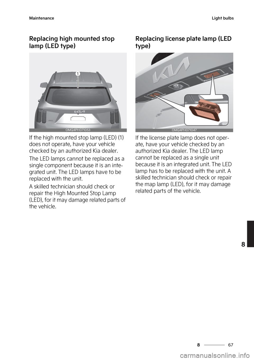 KIA SORENTO PHEV 2023  Owners Manual ��
�
�
�.�B�J�O�U�F�O�B�O�D�F�-�J�H�I�U��C�V�M�C�T
�3�F�Q�M�B�D�J�O�H��I�J�H�I��N�P�V�O�U�F�E��T�U�P�Q�
�M�B�N�Q��	�-�&�%��U�Z�Q�F�

�*�G��U�I�F��I�J�H�I��N�P�V�O�U�F�E��T�U�P�Q��M�B�N
