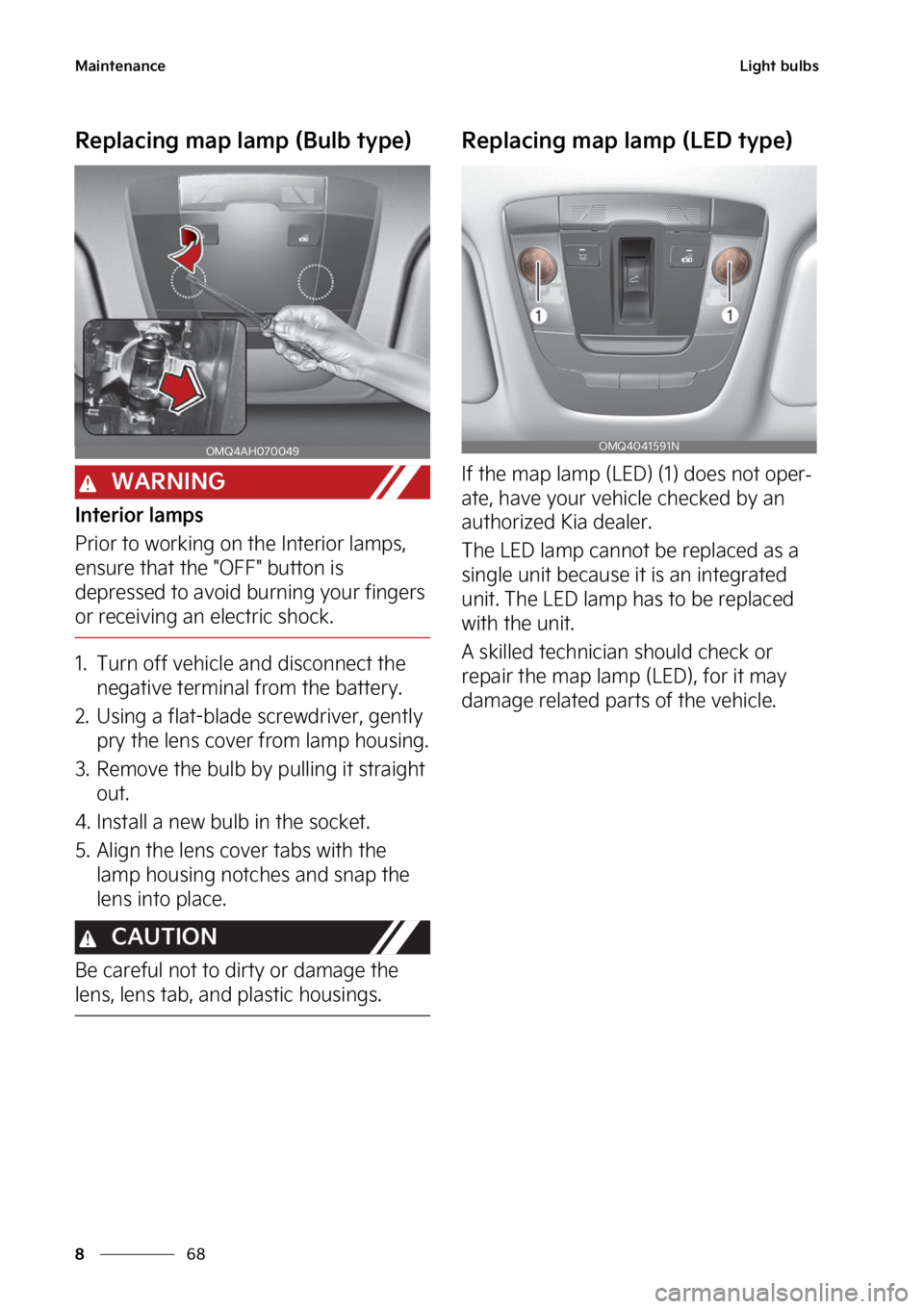 KIA SORENTO PHEV 2023  Owners Manual �.�B�J�O�U�F�O�B�O�D�F
��
�
�-�J�H�I�U��C�V�M�C�T
�3�F�Q�M�B�D�J�O�H��N�B�Q��M�B�N�Q��	�#�V�M�C��U�Z�Q�F�

�8�"�3�/�*�/�(
�*�O�U�F�S�J�P�S��M�B�N�Q�T
�1�S�J�P�S��U�P��X�P�S�L�J�O�H��P�O� 