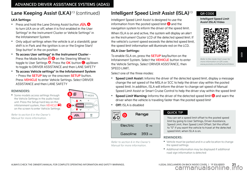 KIA SORENTO PHEV 2023 Features and Functions Guide 21ALWAYS CHECK THE OWNER ’S MANUAL FOR COMPLETE OPER ATING INFORMATION AND SAFET Y WARNINGS †LEGAL DISCL AIMERS ON BACK INSIDE COVER | *IF EQUIPPED
OK
MODE
OK
MODEMODE
OKOK
OKOK
OKOK
OK
M KIA SORENTO PHEV 2023 Features and Functions Guide 21ALWAYS CHECK THE OWNER ’S MANUAL FOR COMPLETE OPER ATING INFORMATION AND SAFET Y WARNINGS †LEGAL DISCL AIMERS ON BACK INSIDE COVER | *IF EQUIPPED
OK
MODE
OK
MODEMODE
OKOK
OKOK
OKOK
OK
M