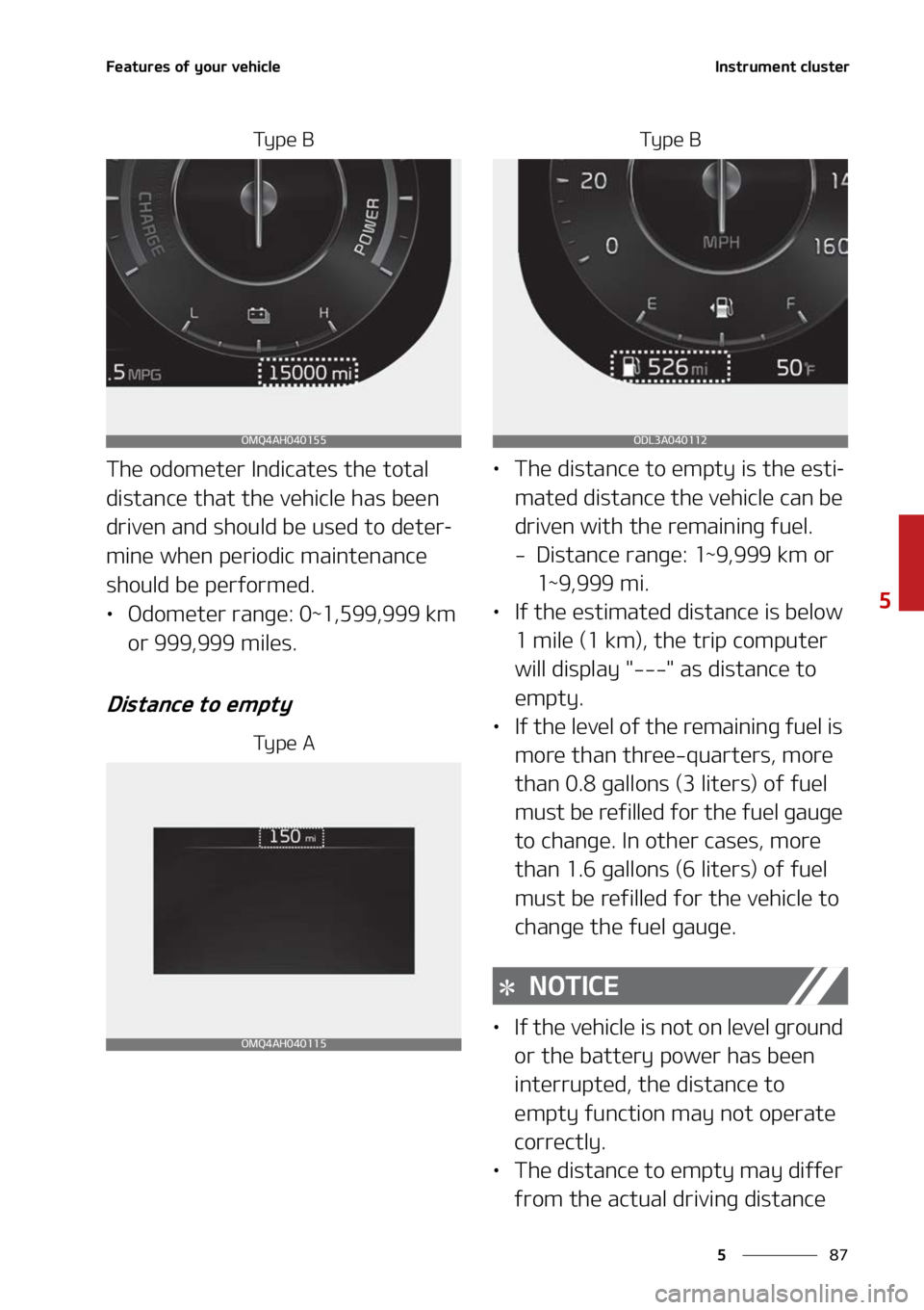 KIA SORENTO PHEV 2022  Owners Manual ��
�
�
��F�B�U�V�S�F�T��P�G��Z�P�V�S��W�F�I�J�D�M�F�*�O�T�U�S�V�N�F�O�U��D�M�V�T�U�F�S
�5�Z �Q �F � �#
�5�I�F��P�E�P�N�F�U�F�S��*�O�E�J�D�B�U�F�T��U�I�F��U�P�U�B�M�
�E�J�T�U�B�O�D�F��U