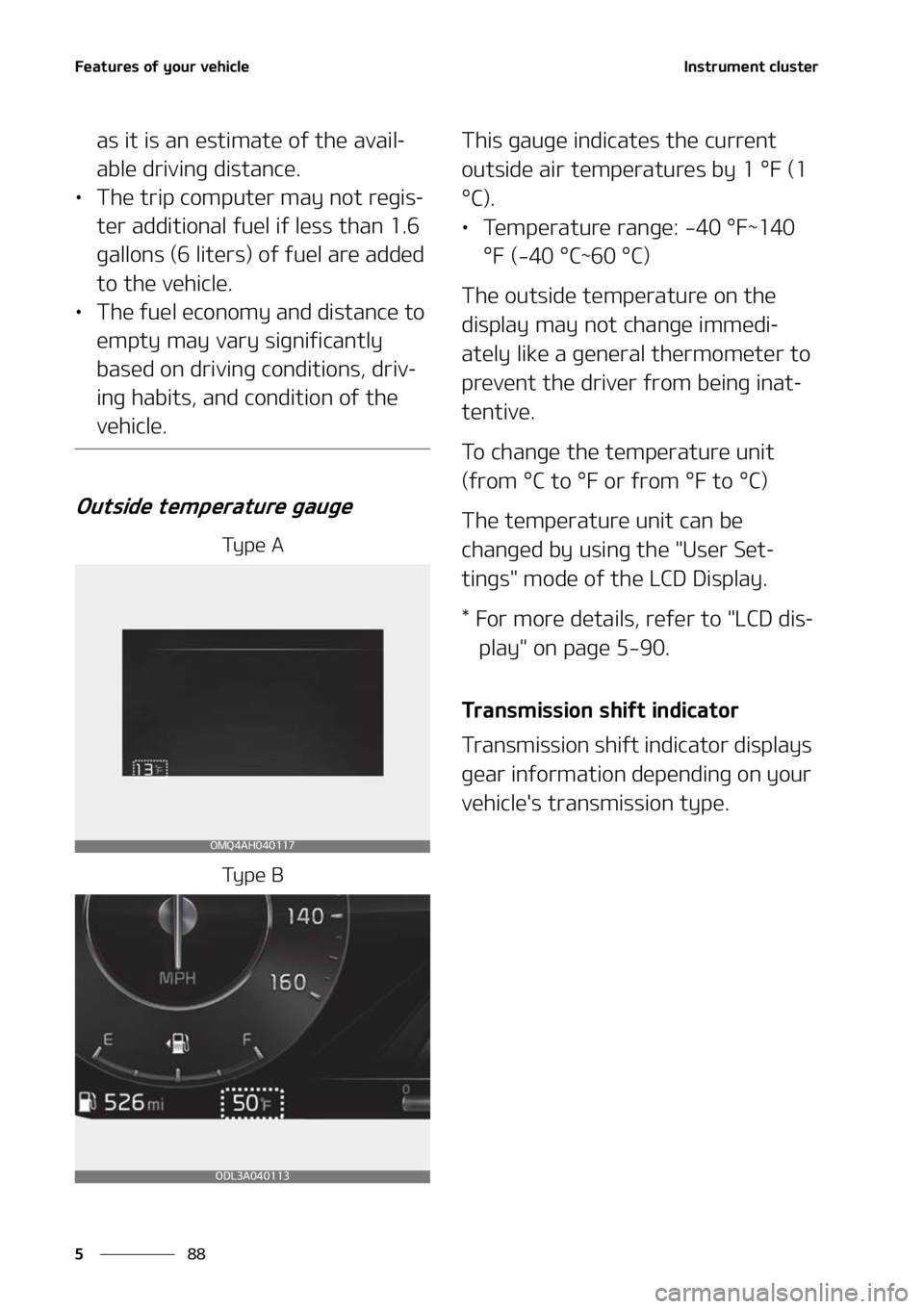 KIA SORENTO PHEV 2022  Owners Manual ��F�B�U�V�S�F�T��P�G��Z�P�V�S��W�F�I�J�D�M�F
��
�
�*�O�T�U�S�V�N�F�O�U��D�M�V�T�U�F�S
�B�T��J�U��J�T��B�O��F�T�U�J�N�B�U�F��P�G��U�I�F��B�W�B�J�M-
�B�C�M�F��E�S�J�W�J�O�H��E�J�T�U�B�O