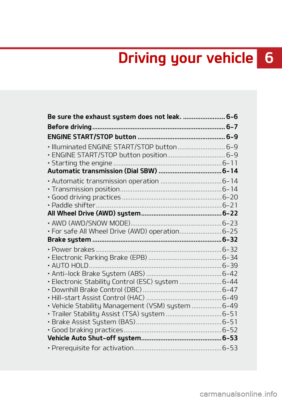 KIA SORENTO PHEV 2022  Owners Manual �
�%�S�J�W�J�O�H��Z�P�V�S��W�F�I�J�D�M�F
�%�S�J�W�J�O�H��Z�P�V�S��W�F�I�J�D�M�F
�#�F��T�V�S�F��U�I�F��F�Y�I�B�V�T�U��T�Z�T�U�F�N��E�P�F�T��O�P�U��M�F�B�L� ����������������