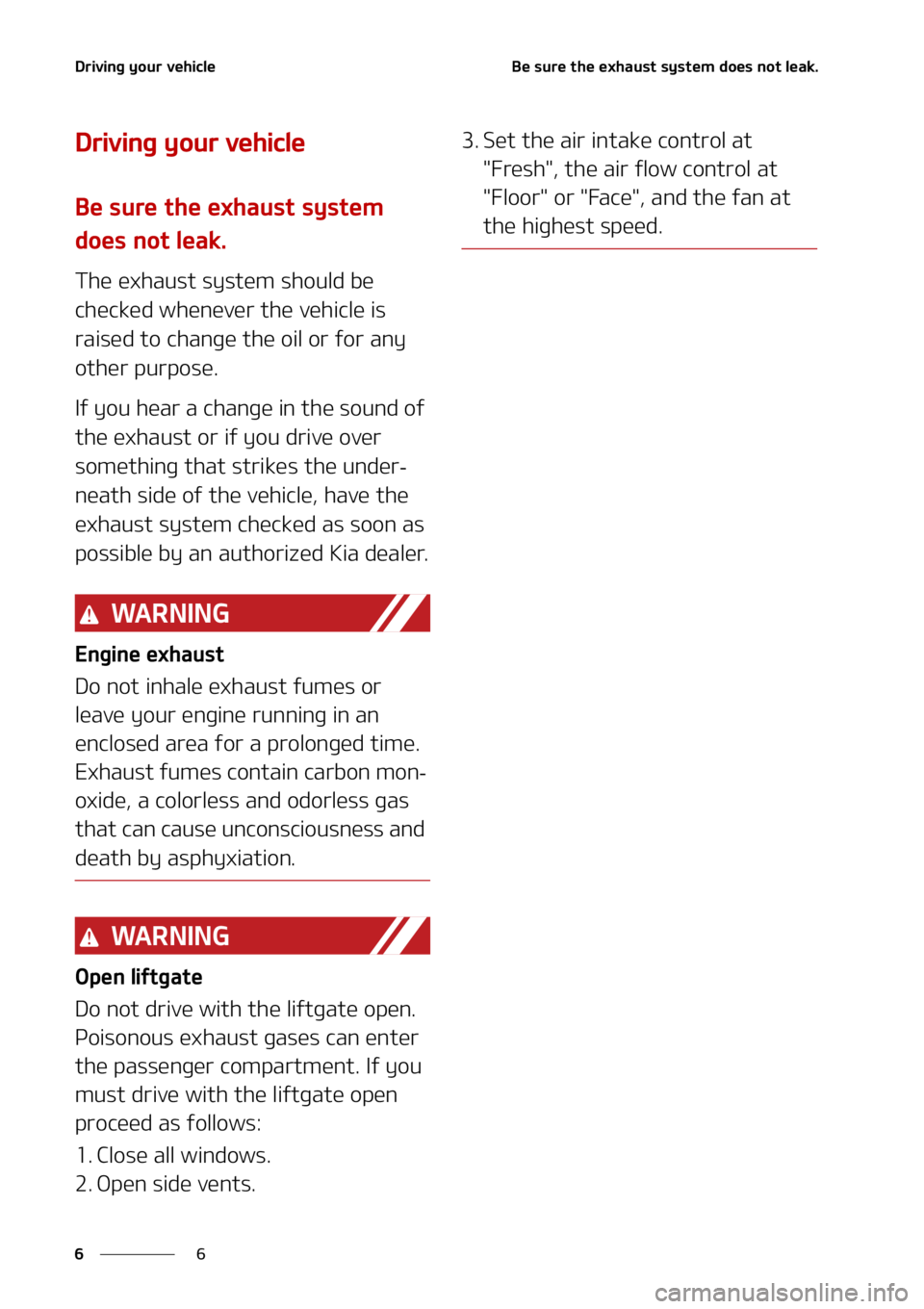 KIA SORENTO PHEV 2022  Owners Manual �%�S�J�W�J�O�H��Z�P�V�S��W�F�I�J�D�M�F
�
�
�#�F��T�V�S�F��U�I�F��F�Y�I�B�V�T�U��T�Z�T�U�F�N��E�P�F�T��O�P�U��M�F�B�L�
�%�S�J�W�J�O�H��Z�P�V�S��W�F�I�J�D�M�F
�#�F��T�V�S�F��U�I�F��F�Y�