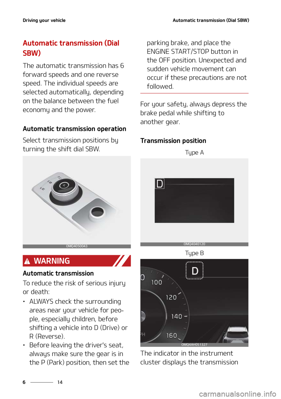 KIA SORENTO PHEV 2022  Owners Manual �%�S�J�W�J�O�H��Z�P�V�S��W�F�I�J�D�M�F
��
�
�"�V�U�P�N�B�U�J�D��U�S�B�O�T�N�J�T�T�J�P�O��	�%�J�B�M��4�#�8�

�"�V�U�P�N�B�U�J�D��U�S�B�O�T�N�J�T�T�J�P�O��	�%�J�B�M�
�4�#�8�

�5�I�F��B�V�U�P