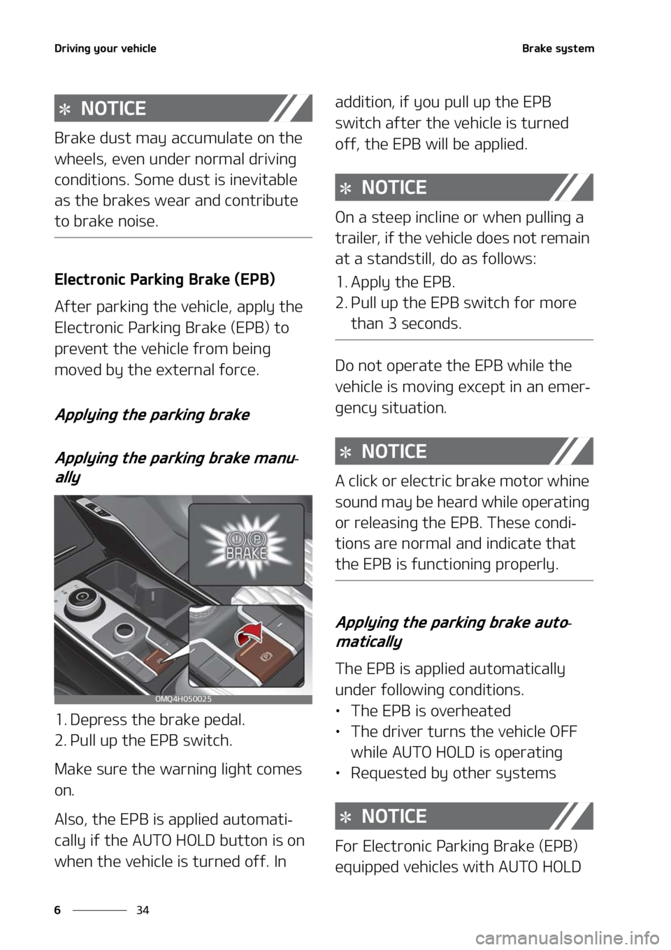 KIA SORENTO PHEV 2022  Owners Manual �%�S�J�W�J�O�H��Z�P�V�S��W�F�I�J�D�M�F
��
�
�#�S�B�L�F��T�Z�T�U�F�N
�/�0�5�*�$�&
�#�S�B�L�F��E�V�T�U��N�B�Z��B�D�D�V�N�V�M�B�U�F��P�O��U�I�F�
�X�I�F�F�M�T�
��F�W�F�O��V�O�E�F�S��O�P�S�N