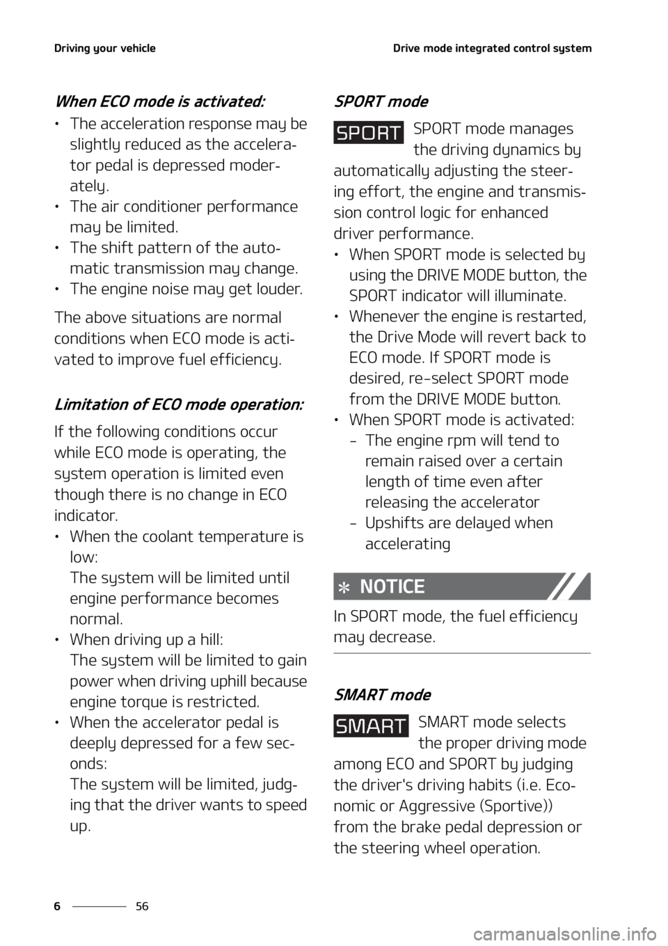 KIA SORENTO PHEV 2022  Owners Manual �%�S�J�W�J�O�H��Z�P�V�S��W�F�I�J�D�M�F
��
�
�%�S�J�W�F��N�P�E�F��J�O�U�F�H�S�B�U�F�E��D�P�O�U�S�P�M��T�Z�T�U�F�N
�8�I�F�O��&�$�0��N�P�E�F��J�T��B�D�U�J�W�B�U�F�E�
LÜ �5�I�F��B�D�D�F�M�
