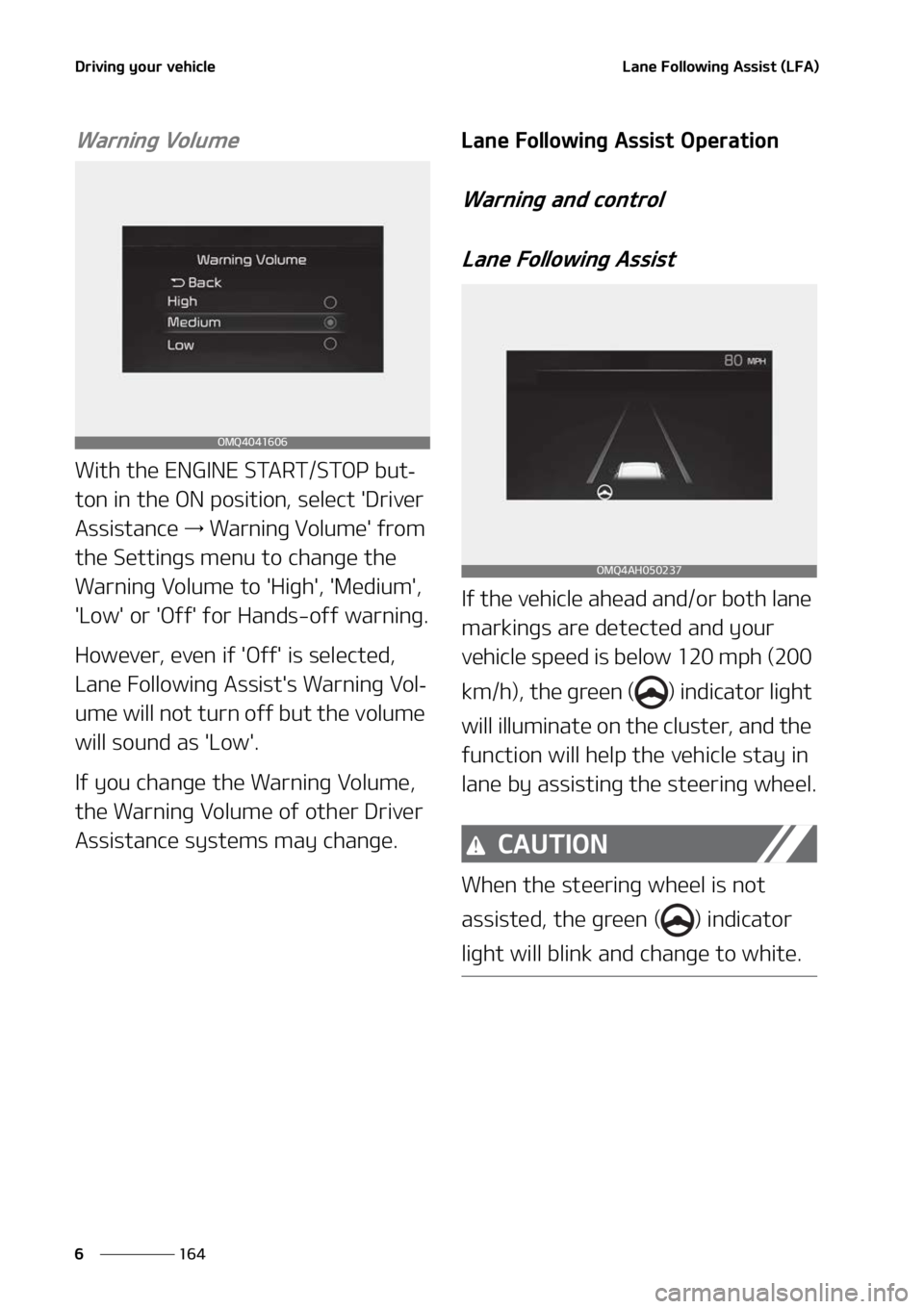 KIA SORENTO PHEV 2022  Owners Manual �%�S�J�W�J�O�H��Z�P�V�S��W�F�I�J�D�M�F
���
�
�-�B�O�F���P�M�M�P�X�J�O�H��"�T�T�J�T�U��	�-��"�

�8�B�S�O�J�O�H��7�P�M�V�N�F�
�8�J�U�I��U�I�F��&�/�(�*�/�&��4�5�"�3�5��4�5�0�1��C�V�U-
�