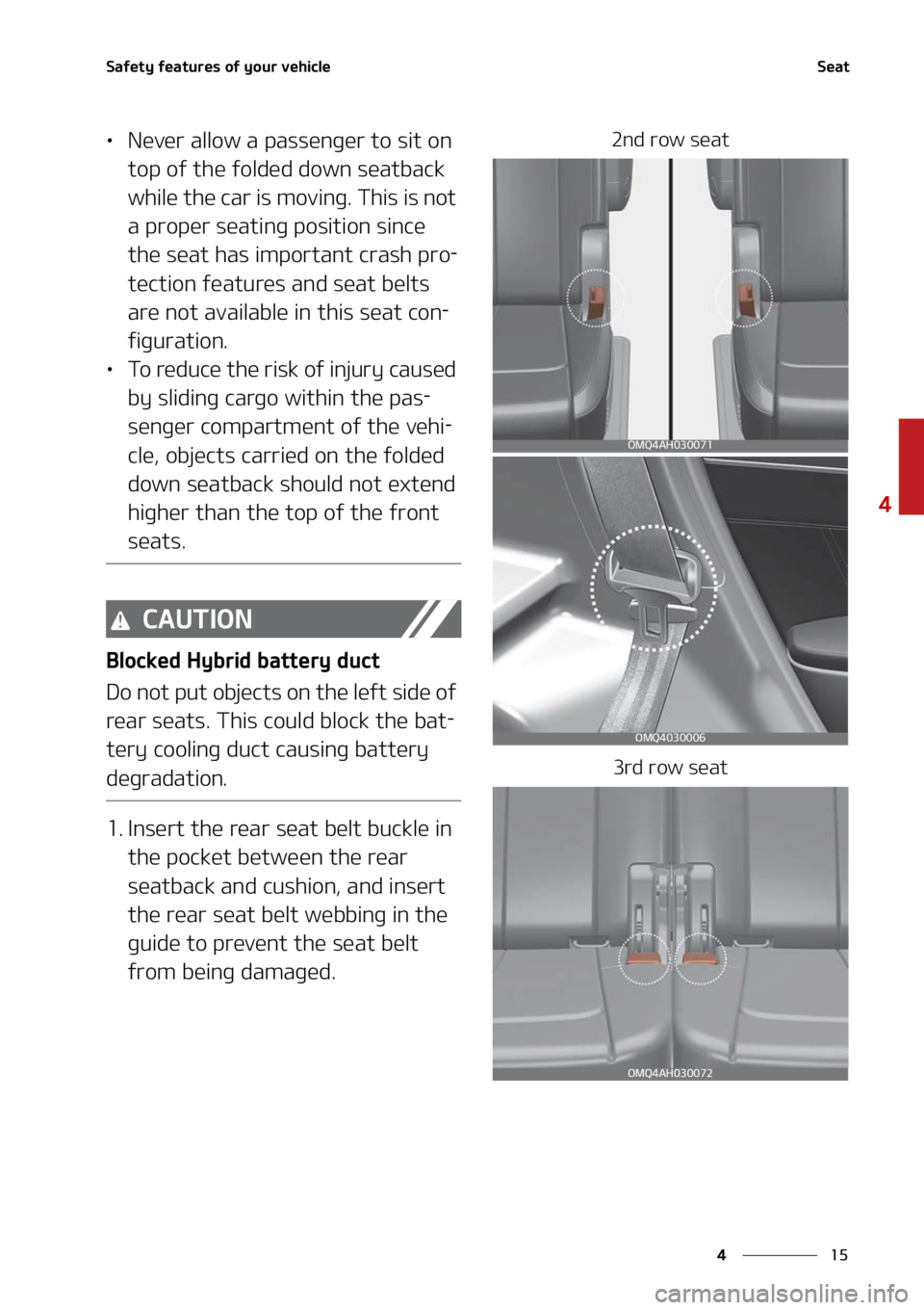 KIA SORENTO PHEV 2022  Owners Manual ��
�
�
�4�B�G�F�U�Z��G�F�B�U�V�S�F�T��P�G��Z�P�V�S��W�F�I�J�D�M�F�4�F�B�U
LÜ�/�F�W�F�S��B�M�M�P�X��B��Q�B�T�T�F�O�H�F�S��U�P��T�J�U��P�O�
�U�P�Q��P�G��U�I�F��G�P�M�E�F�E��E�P�X�O�