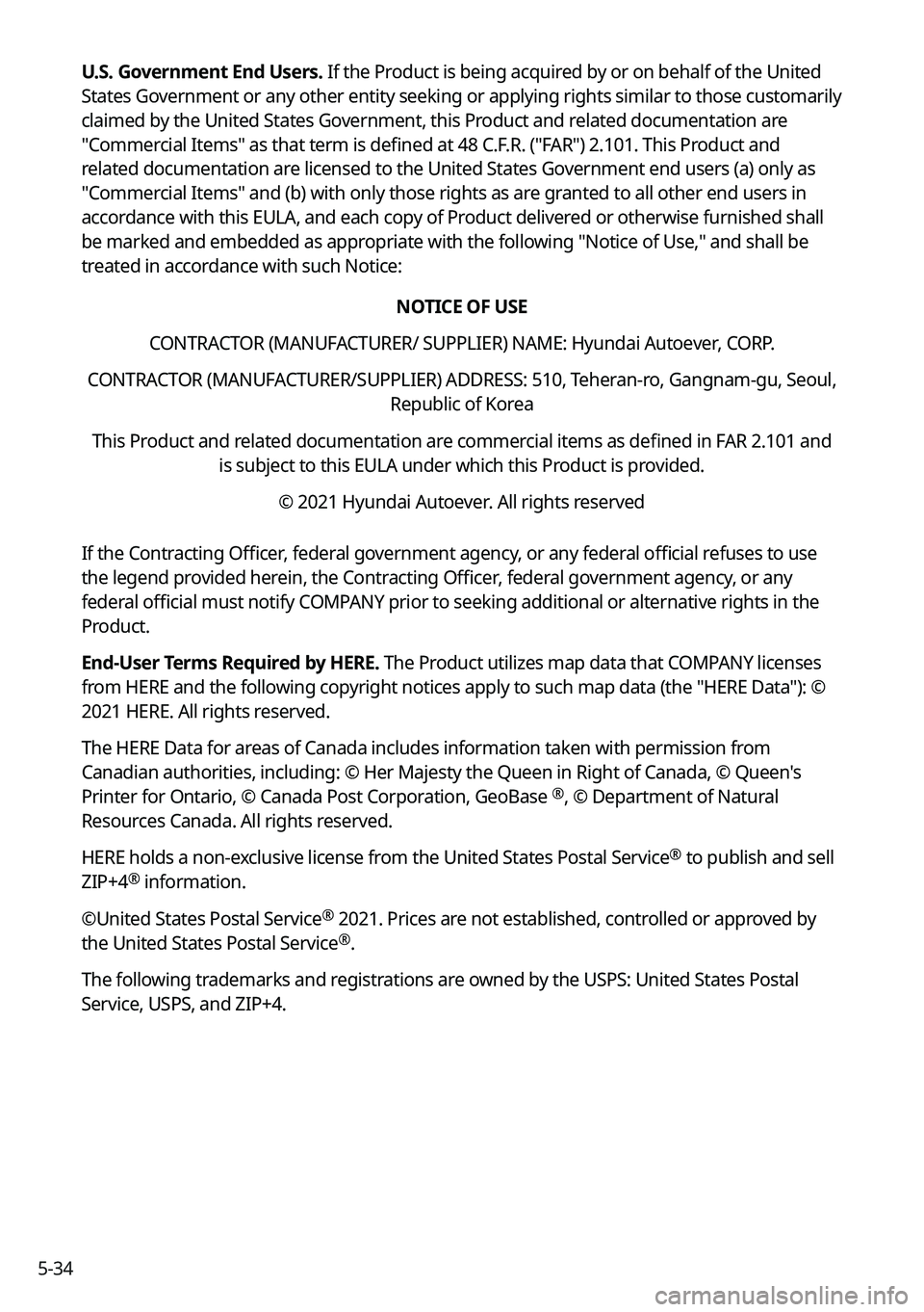 KIA SORENTO PHEV 2022 Navigation System Quick Reference Guide 5-34U.S. Government End Users. If the Product is being acquired by or on behalf of the United
States Government or any other entity seeking or applying rights similar to those customarily
claimed by KIA SORENTO PHEV 2022 Navigation System Quick Reference Guide 5-34U.S. Government End Users. If the Product is being acquired by or on behalf of the United
States Government or any other entity seeking or applying rights similar to those customarily
claimed by
