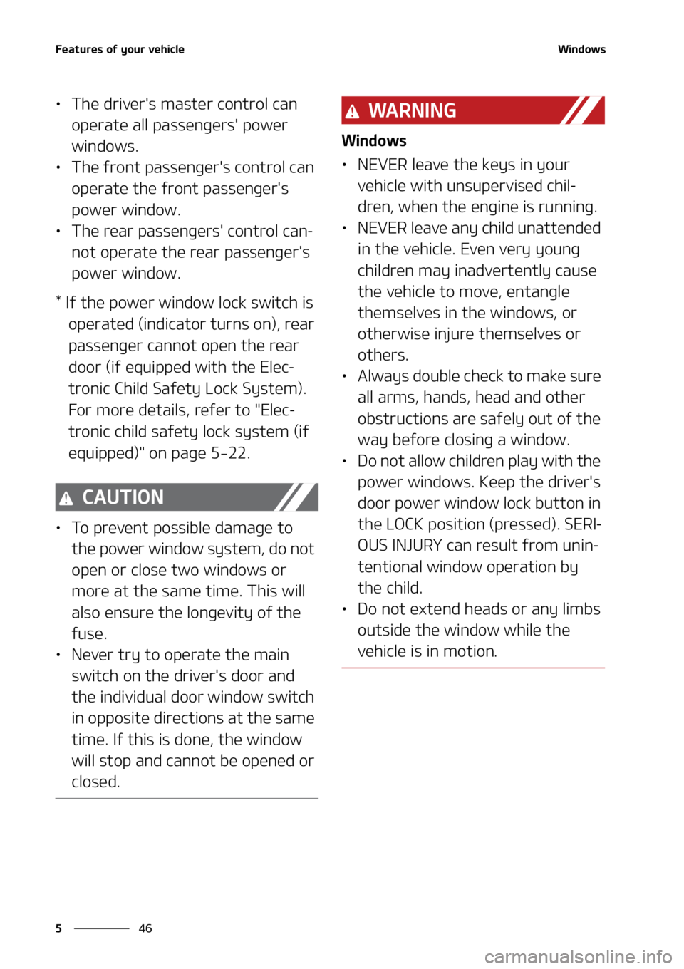 KIA SORENTO HYBRID 2022  Owners Manual ��F�B�U�V�S�F�T��P�G��Z�P�V�S��W�F�I�J�D�M�F
��
�
�8�J�O�E�P�X�T
LÜ �5�I�F��E�S�J�W�F�S��T��N�B�T�U�F�S��D�P�O�U�S�P�M��D�B�O�
�P�Q�F�S�B�U�F��B�M�M��Q�B�T�T�F�O�H�F�S�T���Q�P�X�F�S�