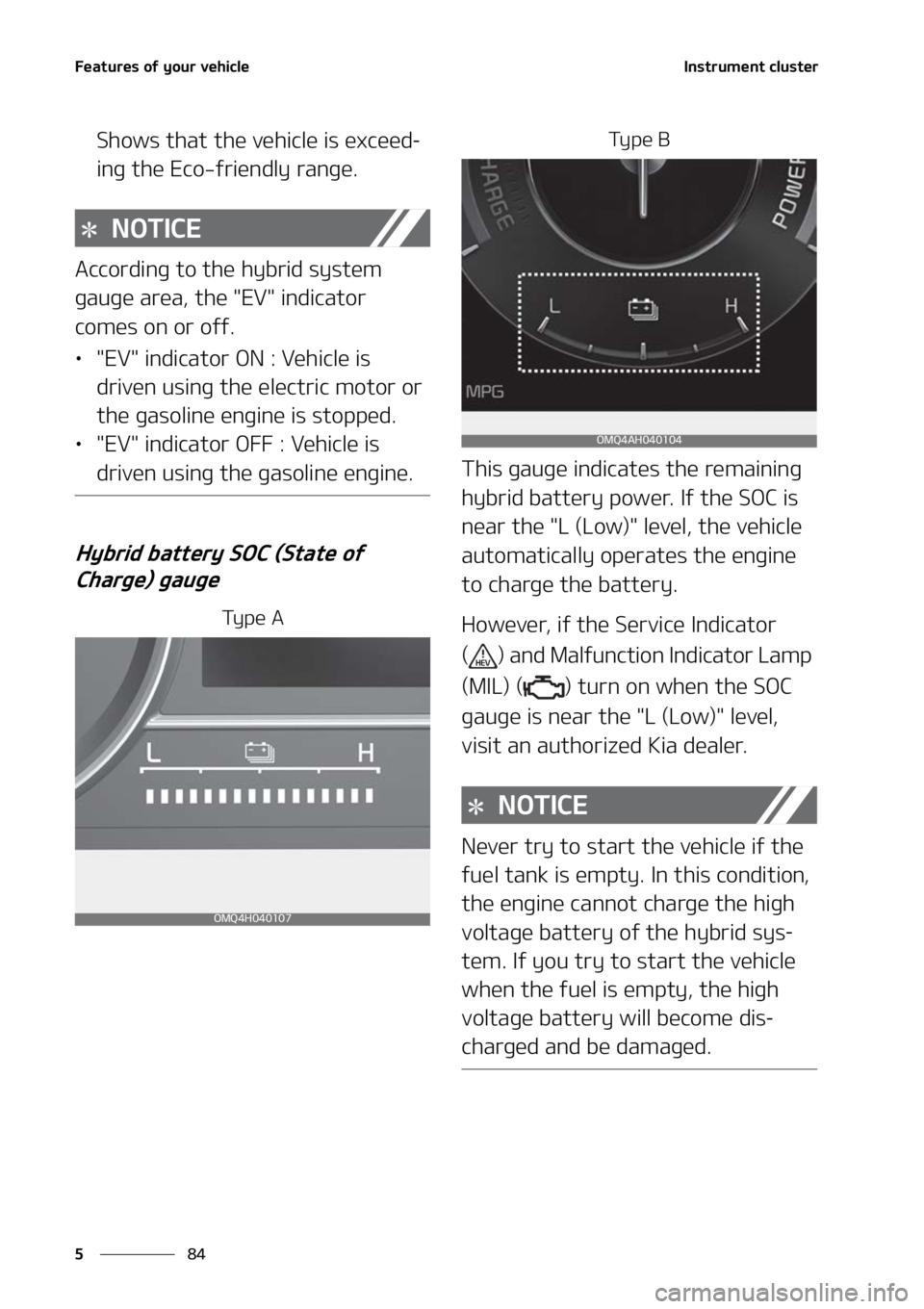 KIA SORENTO HYBRID 2022  Owners Manual ��F�B�U�V�S�F�T��P�G��Z�P�V�S��W�F�I�J�D�M�F
��
�
�*�O�T�U�S�V�N�F�O�U��D�M�V�T�U�F�S
�4�I�P�X�T��U�I�B�U��U�I�F��W�F�I�J�D�M�F��J�T��F�Y�D�F�F�E-
�J�O�H��U�I�F��&�D�P��G�S�J�F�O�E�M�Z