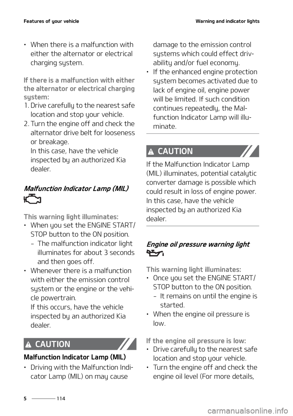 KIA SORENTO HYBRID 2022  Owners Manual ��F�B�U�V�S�F�T��P�G��Z�P�V�S��W�F�I�J�D�M�F
���
�
�8�B�S�O�J�O�H��B�O�E��J�O�E�J�D�B�U�P�S��M�J�H�I�U�T
LÜ �8�I�F�O��U�I�F�S�F��J�T��B��N�B�M�G�V�O�D�U�J�P�O��X�J�U�I�
�F�J�U�I�F�S�