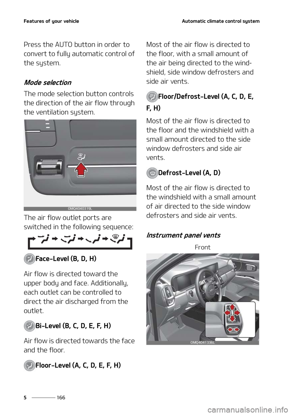 KIA SORENTO HYBRID 2022  Owners Manual ��F�B�U�V�S�F�T��P�G��Z�P�V�S��W�F�I�J�D�M�F
���
�
�"�V�U�P�N�B�U�J�D��D�M�J�N�B�U�F��D�P�O�U�S�P�M��T�Z�T�U�F�N
�1�S�F�T�T��U�I�F��"�6�5�0��C�V�U�U�P�O��J�O��P�S�E�F�S��U�P�
�D�P�O�