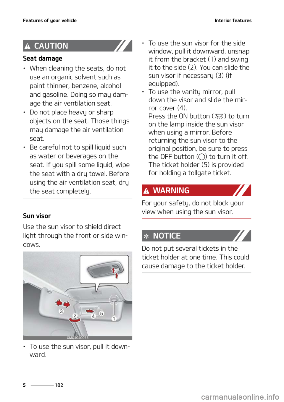 KIA SORENTO HYBRID 2022  Owners Manual ��F�B�U�V�S�F�T��P�G��Z�P�V�S��W�F�I�J�D�M�F
���
�
�*�O�U�F�S�J�P�S��G�F�B�U�V�S�F�T
�$�"�6�5�*�0�/
�4�F�B�U��E�B�N�B�H�F
LÜ �8�I�F�O��D�M�F�B�O�J�O�H��U�I�F��T�F�B�U�T�
��E�P��O�P�U�