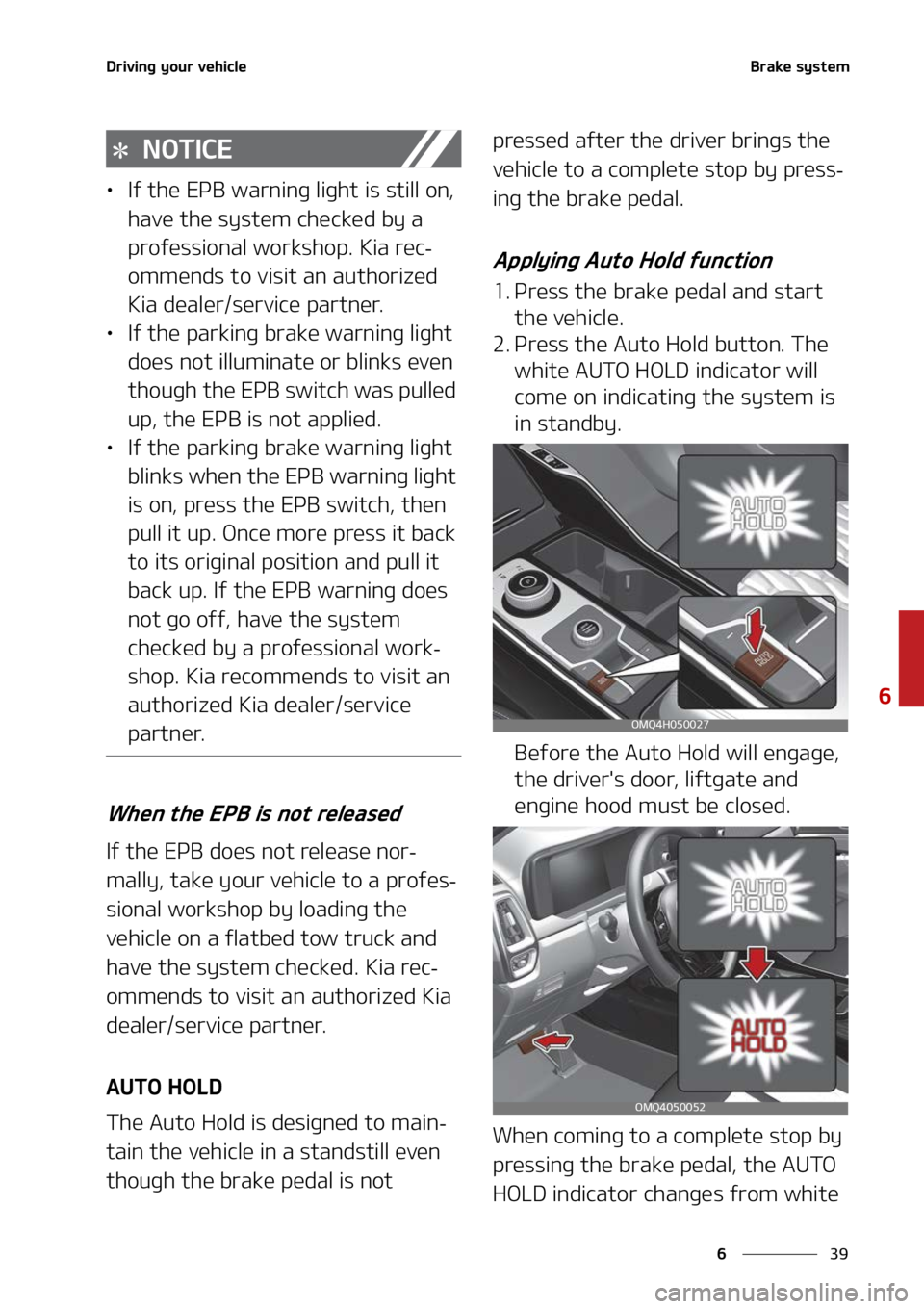 KIA SORENTO HYBRID 2022  Owners Manual ��
�
�
�%�S�J�W�J�O�H��Z�P�V�S��W�F�I�J�D�M�F�#�S�B�L�F��T�Z�T�U�F�N
�/�0�5�*�$�&
LÜ�*�G��U�I�F��&�1�#��X�B�S�O�J�O�H��M �J�H�I�U��J�T��T�U�J�M�M��P�O�
�
�I�B�W�F��U�I�F��T�Z�T�U�F�N
