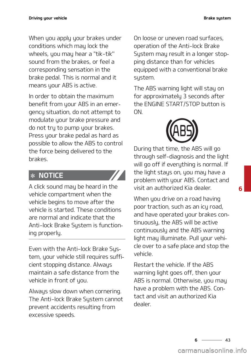 KIA SORENTO HYBRID 2022  Owners Manual ��
�
�
�%�S�J�W�J�O�H��Z�P�V�S��W�F�I�J�D�M�F�#�S�B�L�F��T�Z�T�U�F�N
�8�I�F�O��Z�P�V��B�Q�Q�M�Z��Z�P�V�S��C�S�B�L�F�T��V�O�E�F�S�
�D�P�O�E�J�U�J�P�O�T��X�I�J�D�I��N�B�Z��M�P�D�L��U�I�