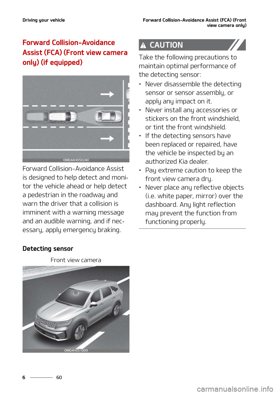 KIA SORENTO HYBRID 2022  Owners Manual �%�S�J�W�J�O�H��Z�P�V�S��W�F�I�J�D�M�F
��
�
��P�S�X�B�S�E��$�P�M�M�J�T�J�P�O��"�W�P�J�E�B�O�D�F��"�T�T�J�T�U��	��$�"�
��	��S�P�O�U
�W�J�F�X��D�B�N�F�S�B��P�O�M�Z�

��P�S�X�B�S�E��$�P�