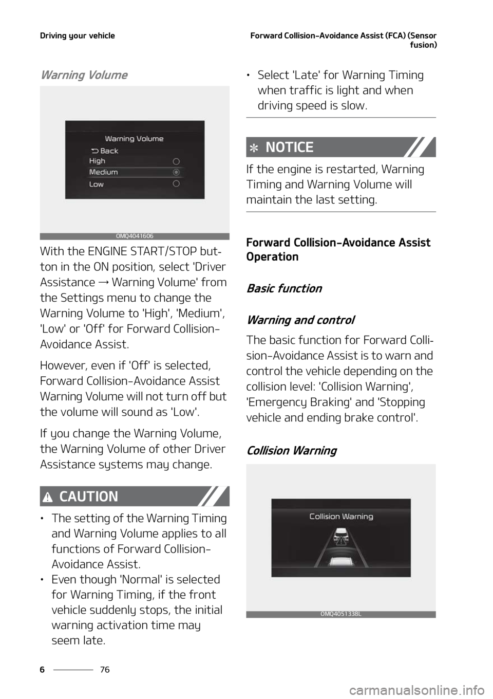 KIA SORENTO HYBRID 2022  Owners Manual �%�S�J�W�J�O�H��Z�P�V�S��W�F�I�J�D�M�F
��
�
��P�S�X�B�S�E��$�P�M�M�J�T�J�P�O��"�W�P�J�E�B�O�D�F��"�T�T�J�T�U��	��$�"�
��	�4�F�O�T�P�S
�G�V�T�J�P�O�

�8�B�S�O�J�O�H��7�P�M�V�N�F�
�8�J�U�I