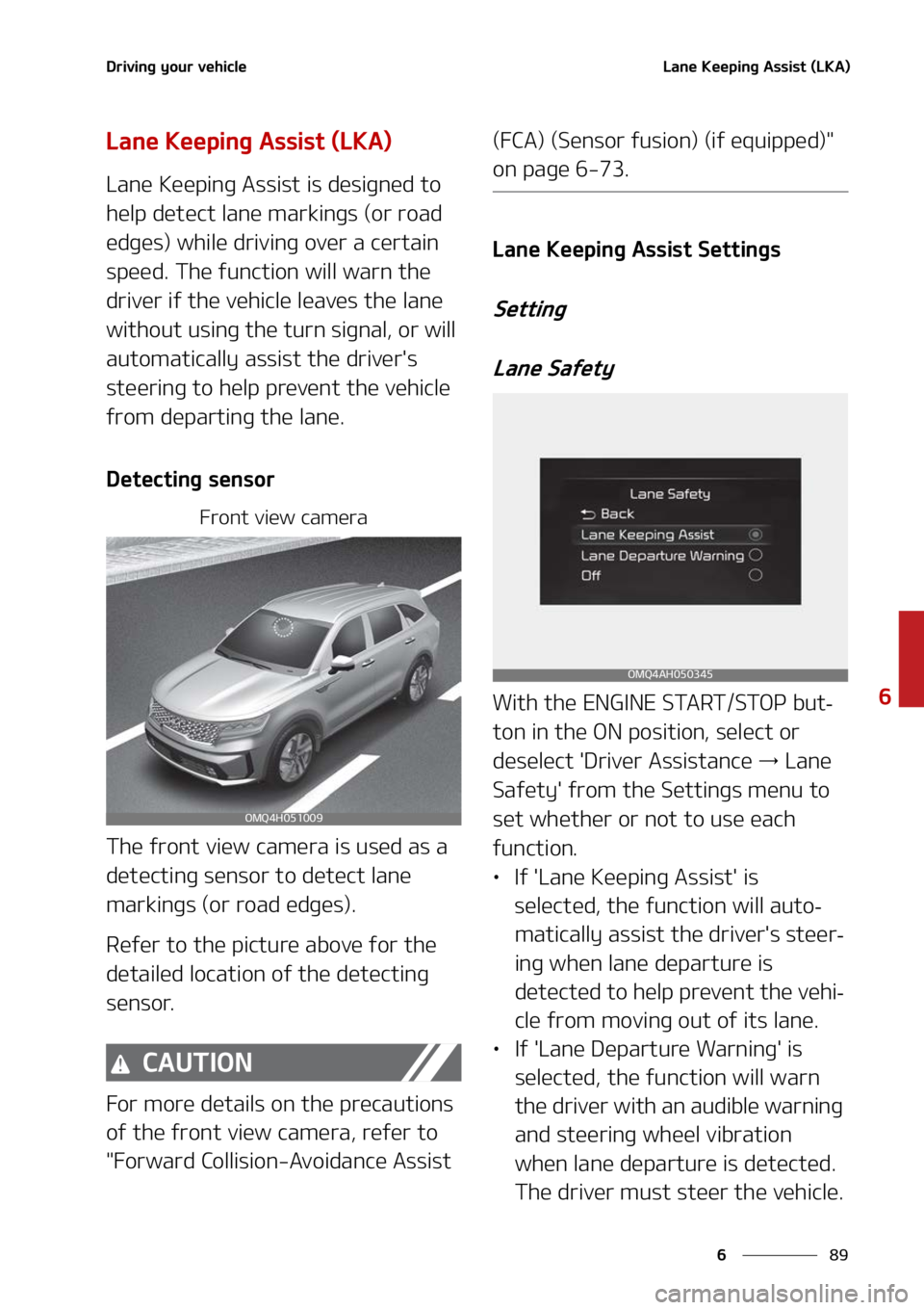 KIA SORENTO HYBRID 2022  Owners Manual ��
�
�
�%�S�J�W�J�O�H��Z�P�V�S��W�F�I�J�D�M�F�-�B�O�F��,�F�F�Q�J�O�H��"�T�T�J�T�U��	�-�,�"�

�-�B�O�F��,�F�F�Q�J�O�H��"�T�T�J�T�U��	�-�,�"�

�-�B�O�F��,�F�F�Q�J�O�H��"�T�T�J�T�U ��J�T�