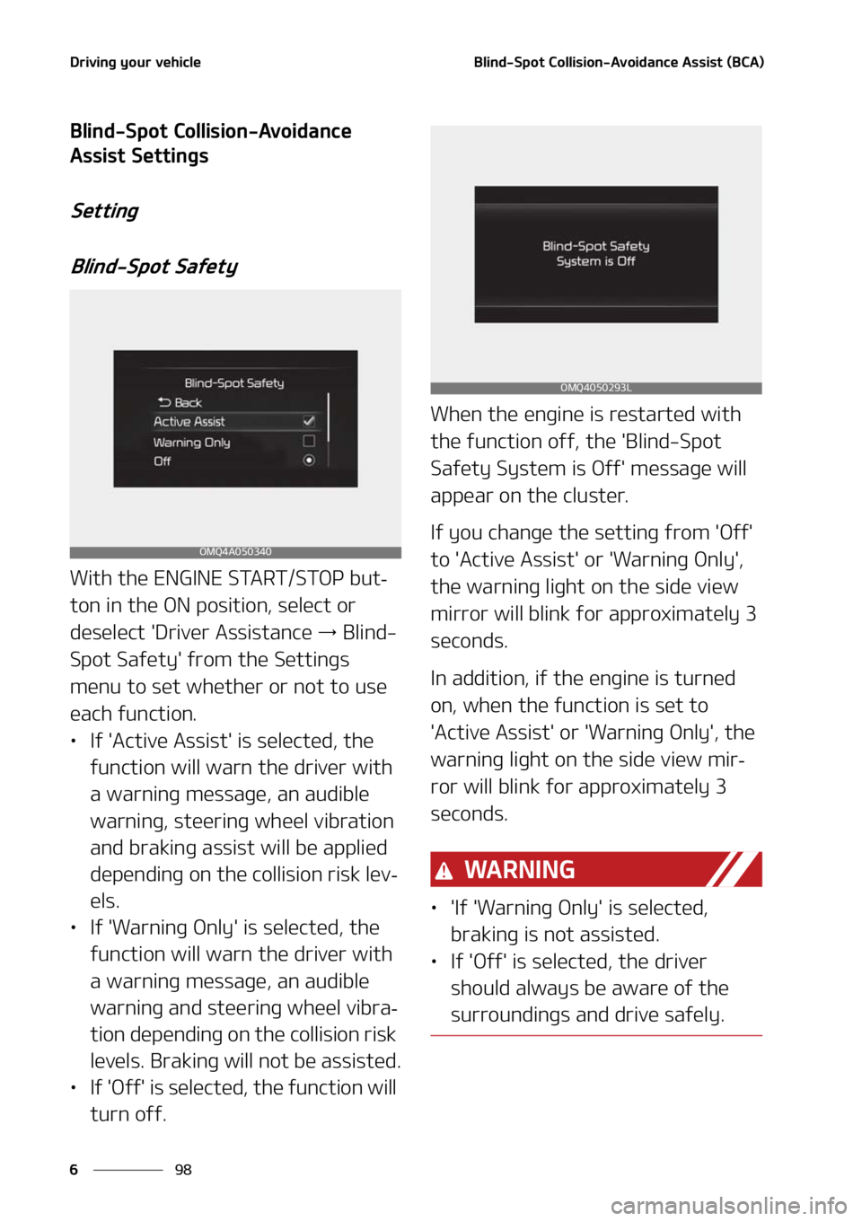 KIA SORENTO HYBRID 2022  Owners Manual �%�S�J�W�J�O�H��Z�P�V�S��W�F�I�J�D�M�F
��
�
�#�M�J�O�E��4�Q�P�U��$�P�M�M�J�T�J�P�O��"�W�P�J�E�B�O�D�F��"�T�T�J�T�U��	�#�$�"�

�#�M�J�O�E��4�Q�P�U��$�P�M�M�J�T�J�P�O��"�W�P�J�E�B�O�D�F�
�