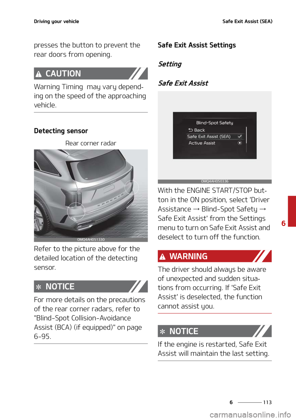KIA SORENTO HYBRID 2022  Owners Manual ���
�
�
�%�S�J�W�J�O�H��Z�P�V�S��W�F�I�J�D�M�F�4�B�G�F��&�Y�J�U��"�T�T�J�T�U��	�4�&�"�

�Q�S�F�T�T�F�T��U�I�F��C�V�U�U�P�O��U�P��Q�S�F�W�F�O�U��U�I�F�
�S�F�B�S��E�P�P�S�T��G�S�P�N��
