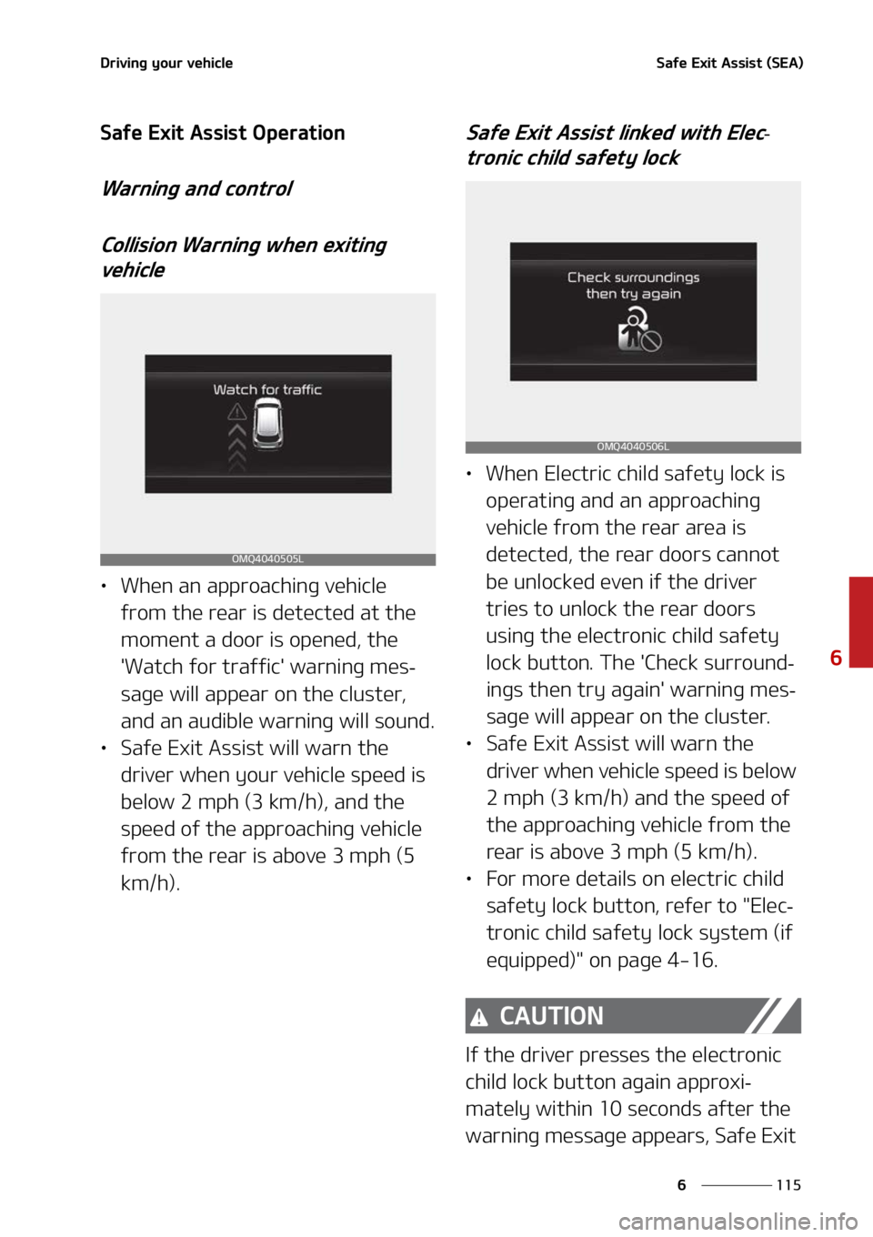 KIA SORENTO HYBRID 2022  Owners Manual ���
�
�
�%�S�J�W�J�O�H��Z�P�V�S��W�F�I�J�D�M�F�4�B�G�F��&�Y�J�U��"�T�T�J�T�U��	�4�&�"�

�4�B�G�F��&�Y�J�U��"�T�T�J�T�U��0�Q�F�S�B�U�J�P�O�
�8�B�S�O�J�O�H��B�O�E��D�P�O�U�S�P�M�$�P�M�M�