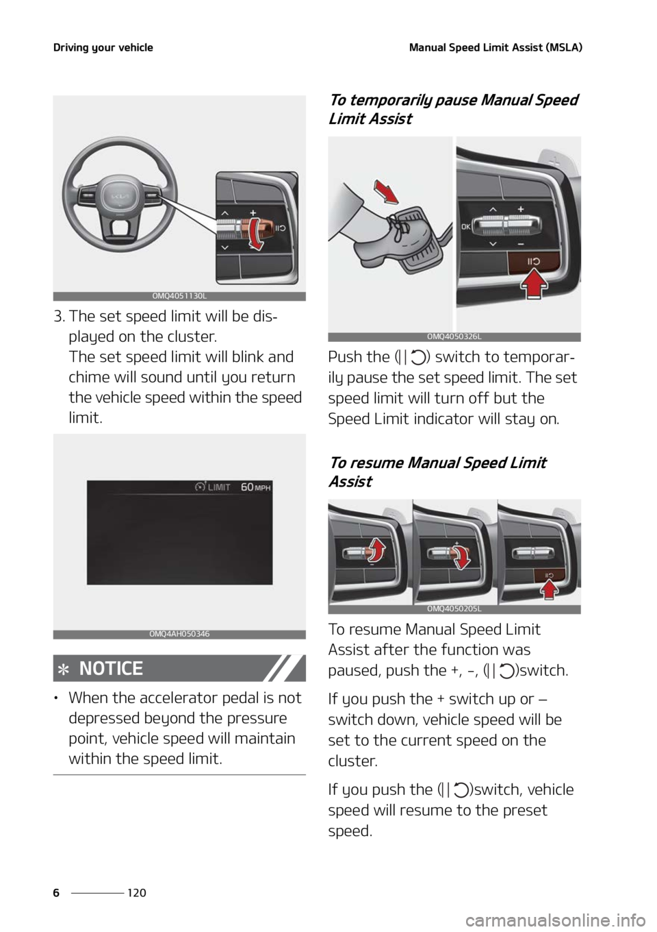 KIA SORENTO HYBRID 2022  Owners Manual �%�S�J�W�J�O�H��Z�P�V�S��W�F�I�J�D�M�F
���
�
�.�B�O�V�B�M��4�Q�F�F�E��-�J�N�J�U��"�T�T�J�T�U��	�.�4�-�"�

�� �5�I�F��T�F�U��T�Q�F�F�E��M�J�N�J�U��X�J�M�M��C�F��E�J�T-
�Q�M�B�Z�F�E��