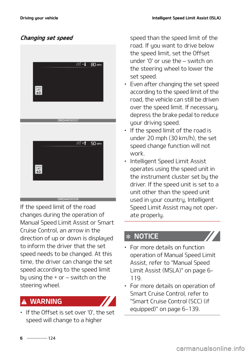 KIA SORENTO HYBRID 2022  Owners Manual �%�S�J�W�J�O�H��Z�P�V�S��W�F�I�J�D�M�F
���
�
�*�O�U�F�M�M�J�H�F�O�U��4�Q�F�F�E��-�J�N�J�U��"�T�T�J�T�U��	�*�4�-�"�

�$�I�B�O�H�J�O�H��T�F�U��T�Q�F�F�E
�*�G��U�I�F��T�Q�F�F�E��M�J�N�J�U�
